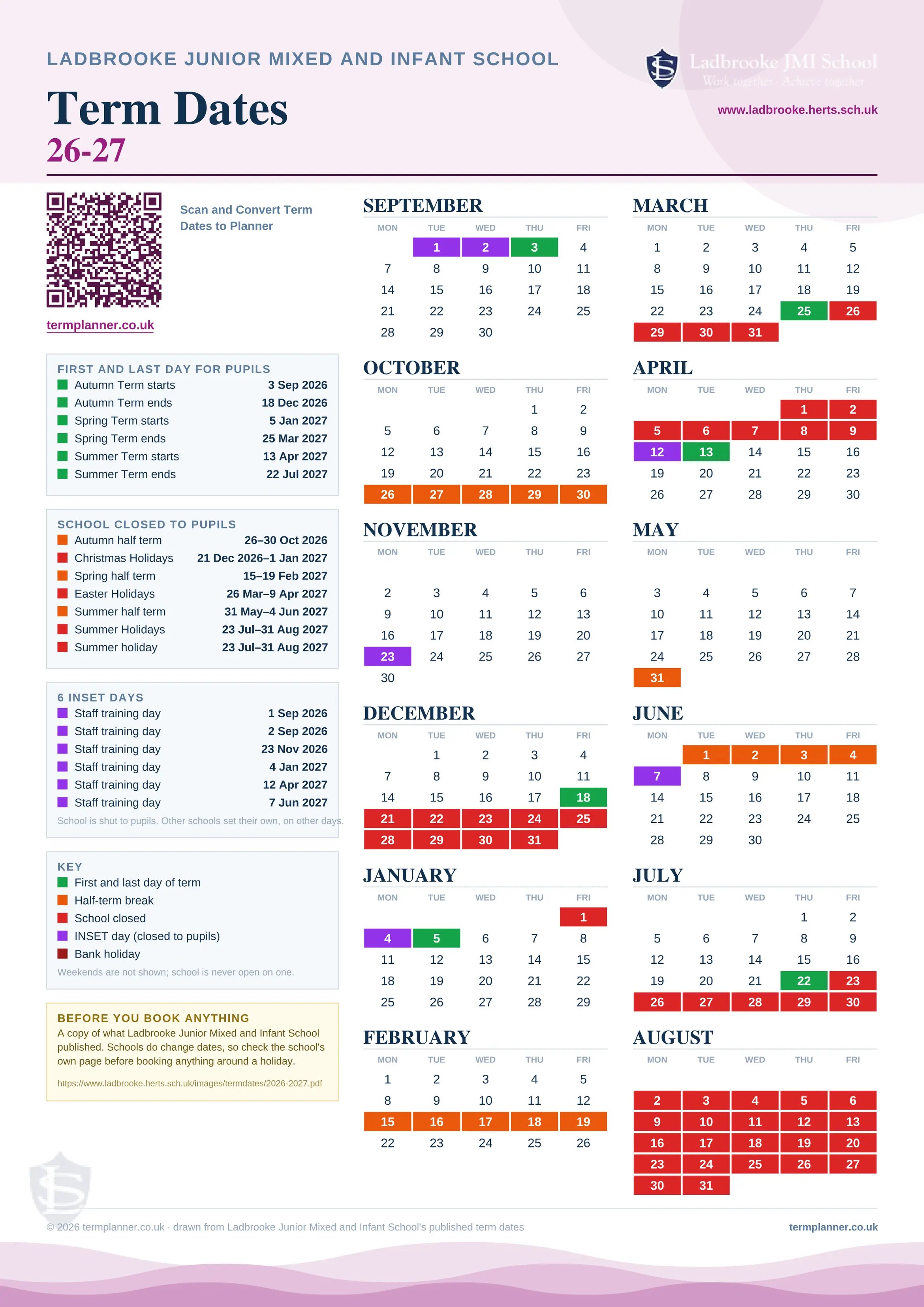 Ladbrooke Junior Mixed and Infant School’s 2026/27 school year drawn as one sheet: twelve month grids from September to August, Monday to Friday, with autumn term 3 September to 18 December 2026, spring term 5 January to 25 March 2027, summer term 13 April to 22 July 2027. Half terms, holidays and bank holidays are filled in colour, the first and last day of each term is marked, 6 INSET days are picked out, and every date is listed again in words down the left.