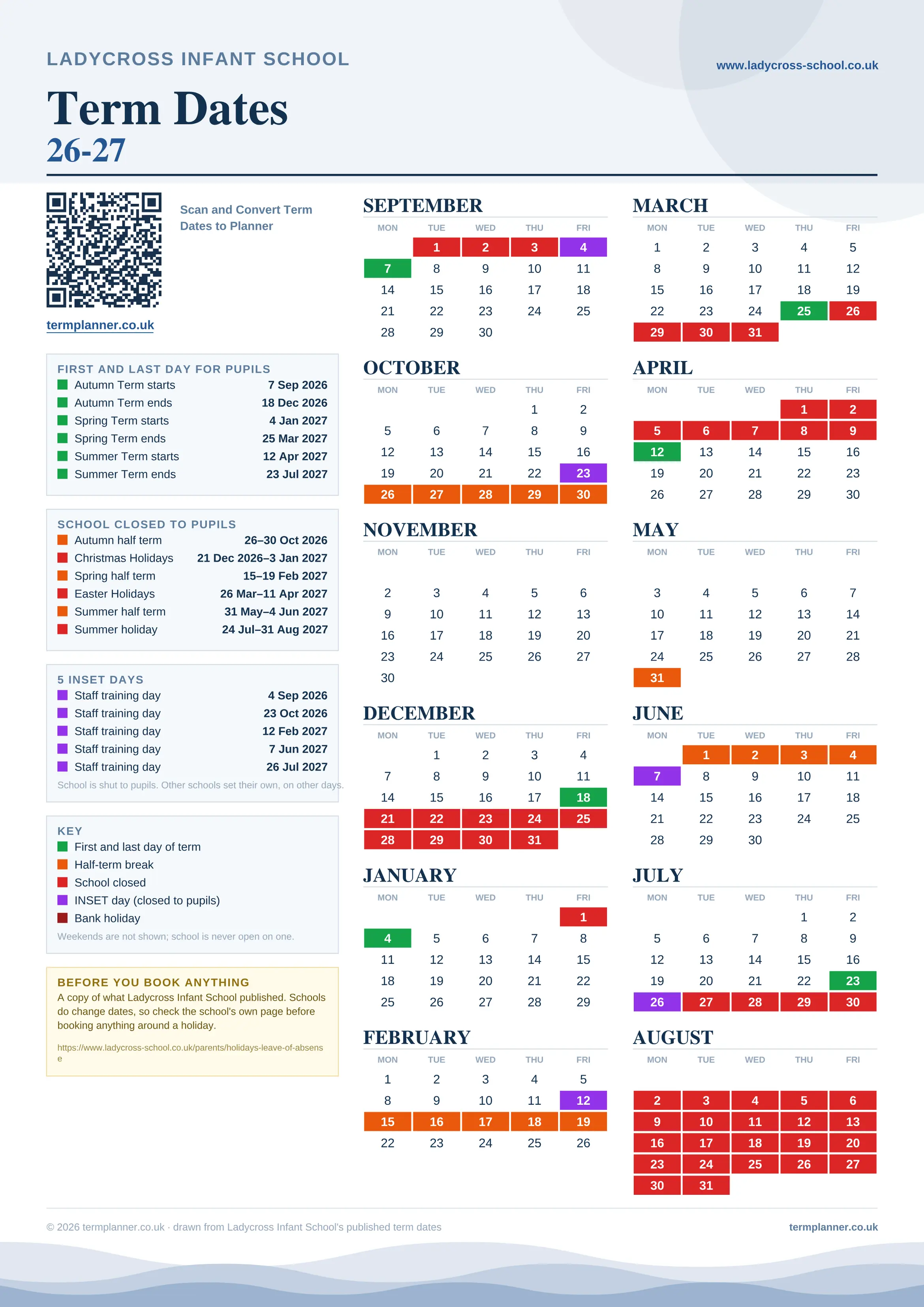 Ladycross Infant School’s 2026/27 school year drawn as one sheet: twelve month grids from September to August, Monday to Friday, with autumn term 7 September to 18 December 2026, spring term 4 January to 25 March 2027, summer term 12 April to 23 July 2027. Half terms, holidays and bank holidays are filled in colour, the first and last day of each term is marked, 5 INSET days are picked out, and every date is listed again in words down the left.