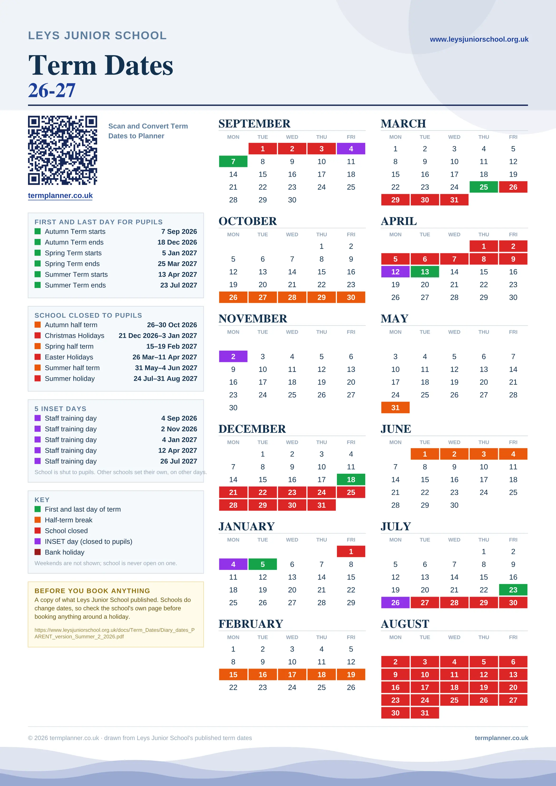 Leys Junior School’s 2026/27 school year drawn as one sheet: twelve month grids from September to August, Monday to Friday, with autumn term 7 September to 18 December 2026, spring term 5 January to 25 March 2027, summer term 13 April to 23 July 2027. Half terms, holidays and bank holidays are filled in colour, the first and last day of each term is marked, 5 INSET days are picked out, and every date is listed again in words down the left.