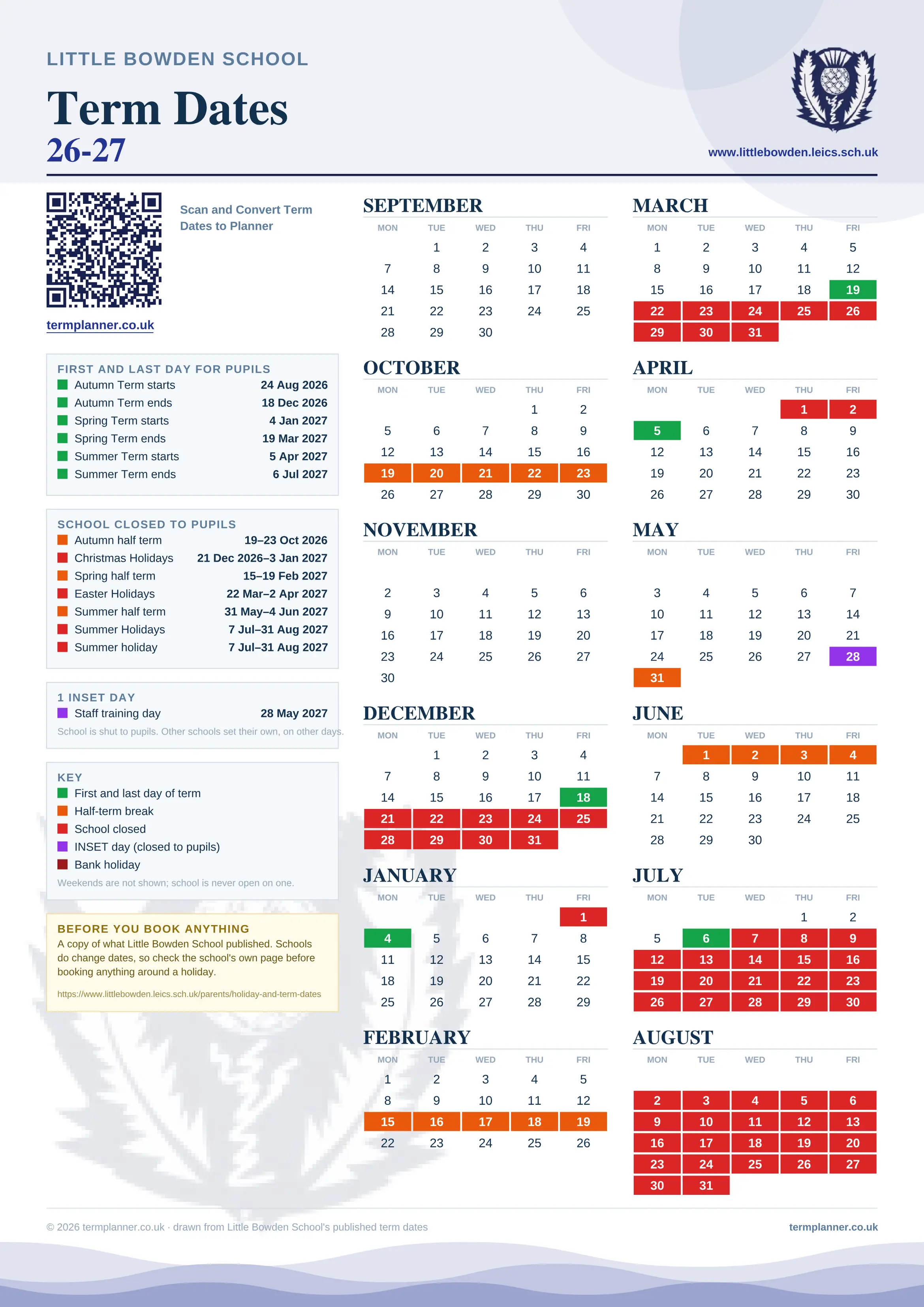 Little Bowden School’s 2026/27 school year drawn as one sheet: twelve month grids from September to August, Monday to Friday, with autumn term 24 August to 18 December 2026, spring term 4 January to 19 March 2027, summer term 5 April to 6 July 2027. Half terms, holidays and bank holidays are filled in colour, the first and last day of each term is marked, 1 INSET day is picked out, and every date is listed again in words down the left.