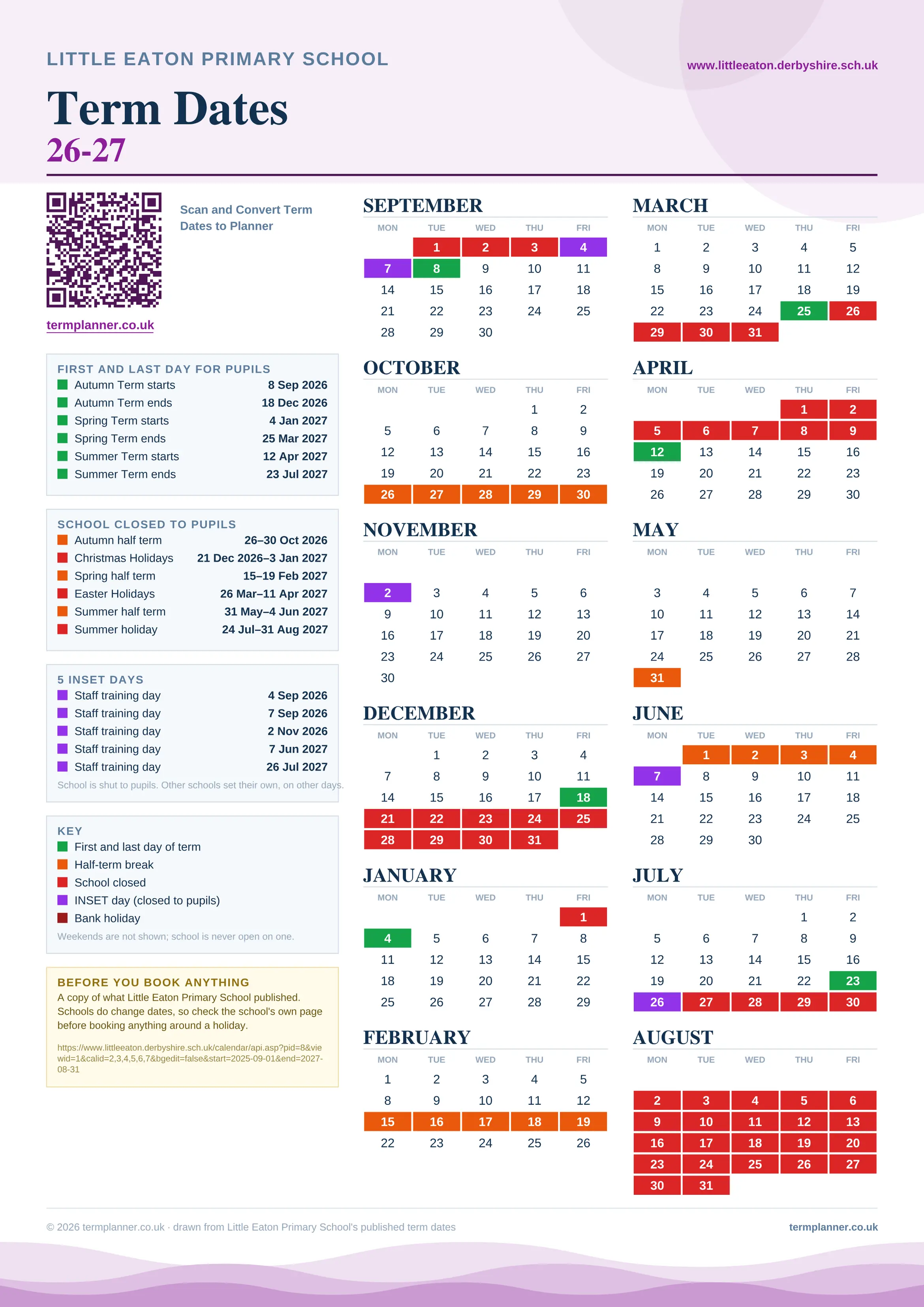 Little Eaton Primary School’s 2026/27 school year drawn as one sheet: twelve month grids from September to August, Monday to Friday, with autumn term 8 September to 18 December 2026, spring term 4 January to 25 March 2027, summer term 12 April to 23 July 2027. Half terms, holidays and bank holidays are filled in colour, the first and last day of each term is marked, 5 INSET days are picked out, and every date is listed again in words down the left.
