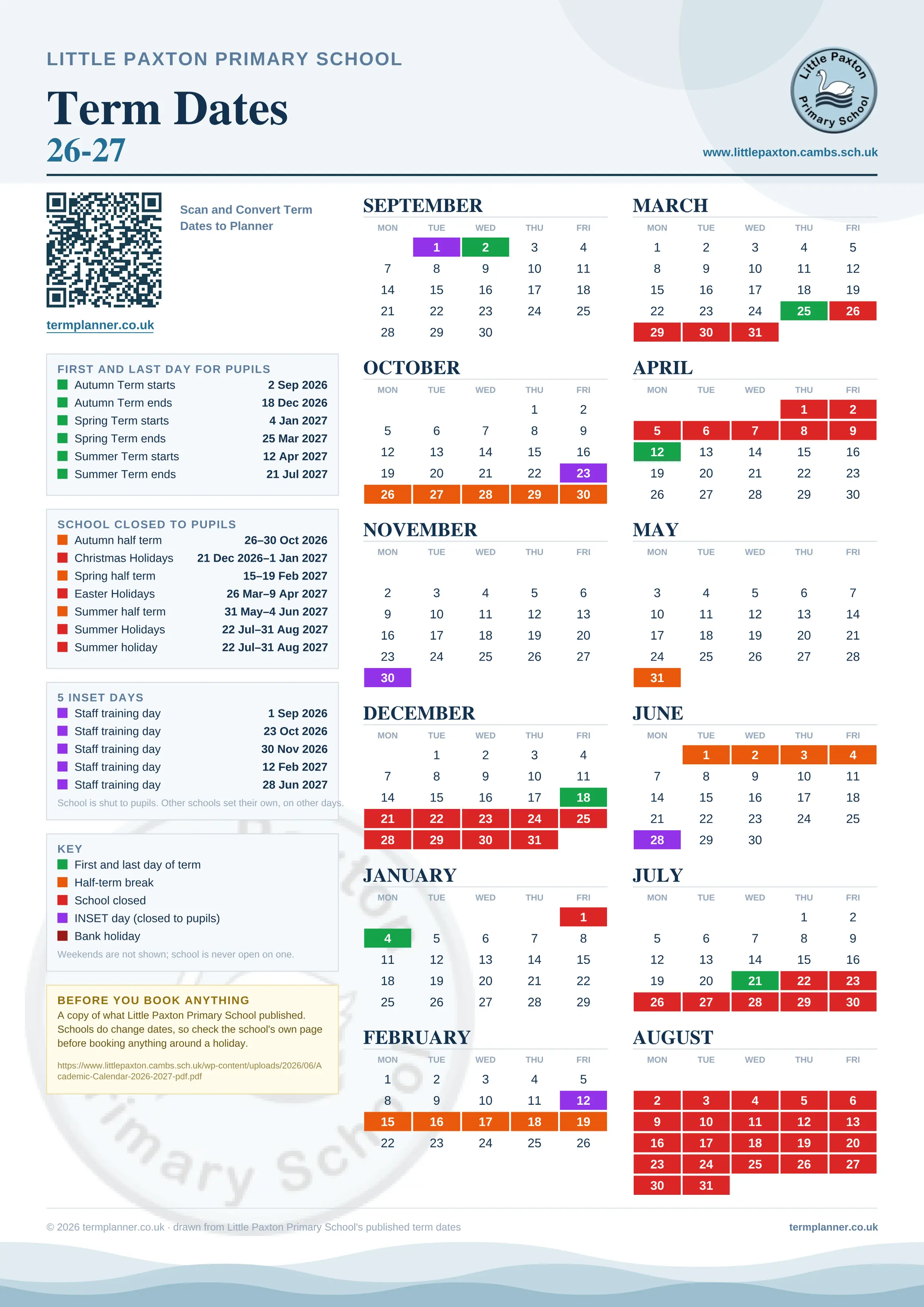 Little Paxton Primary School’s 2026/27 school year drawn as one sheet: twelve month grids from September to August, Monday to Friday, with autumn term 2 September to 18 December 2026, spring term 4 January to 25 March 2027, summer term 12 April to 21 July 2027. Half terms, holidays and bank holidays are filled in colour, the first and last day of each term is marked, 5 INSET days are picked out, and every date is listed again in words down the left.