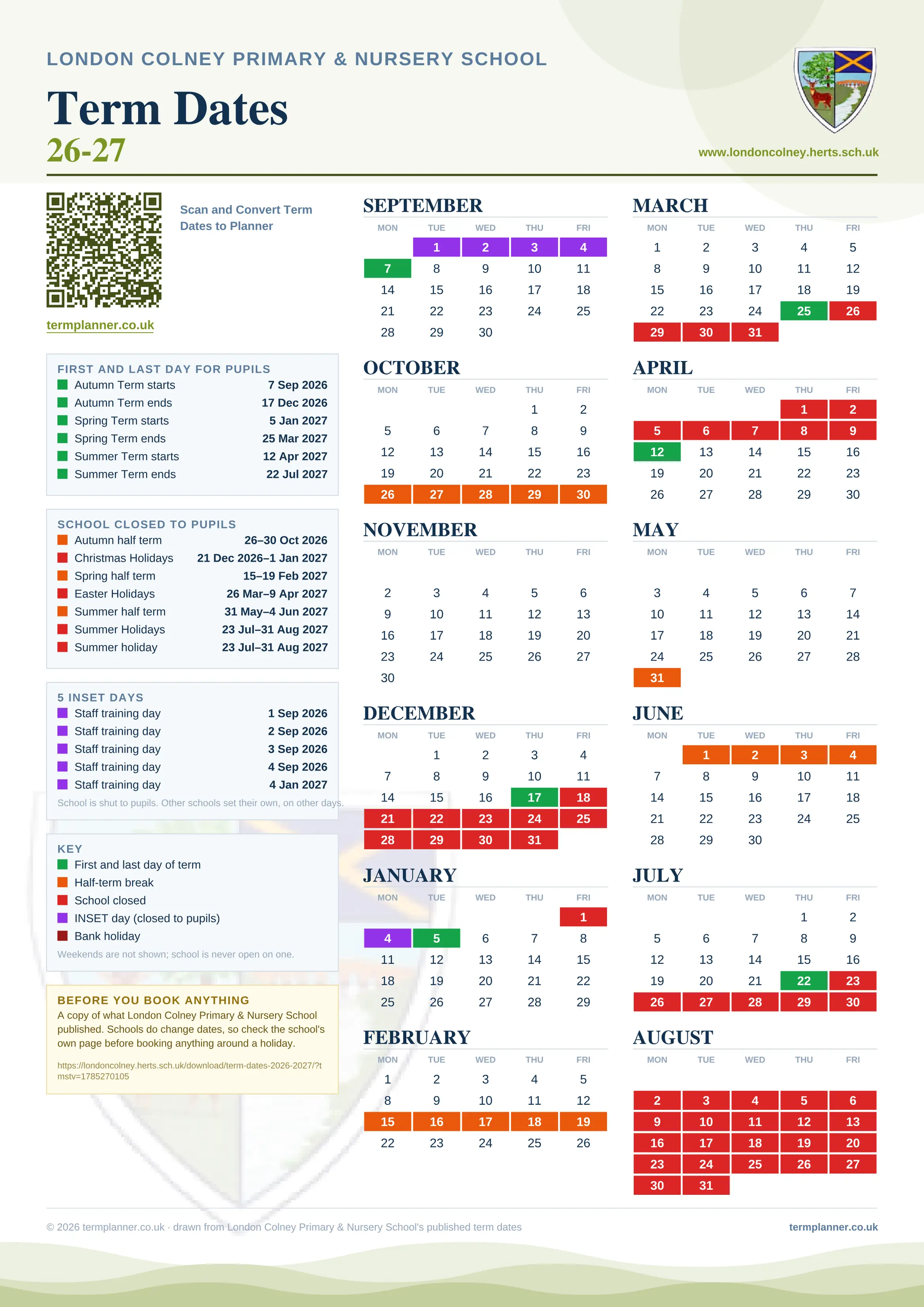 London Colney Primary & Nursery School’s 2026/27 school year drawn as one sheet: twelve month grids from September to August, Monday to Friday, with autumn term 7 September to 17 December 2026, spring term 5 January to 25 March 2027, summer term 12 April to 22 July 2027. Half terms, holidays and bank holidays are filled in colour, the first and last day of each term is marked, 5 INSET days are picked out, and every date is listed again in words down the left.