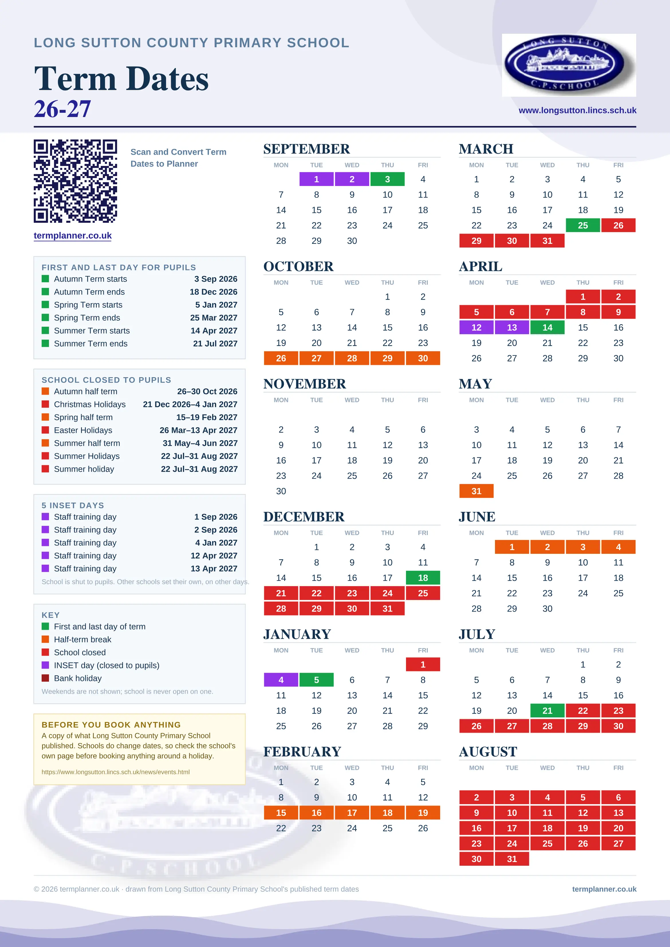 Long Sutton County Primary School’s 2026/27 school year drawn as one sheet: twelve month grids from September to August, Monday to Friday, with autumn term 3 September to 18 December 2026, spring term 5 January to 25 March 2027, summer term 14 April to 21 July 2027. Half terms, holidays and bank holidays are filled in colour, the first and last day of each term is marked, 5 INSET days are picked out, and every date is listed again in words down the left.