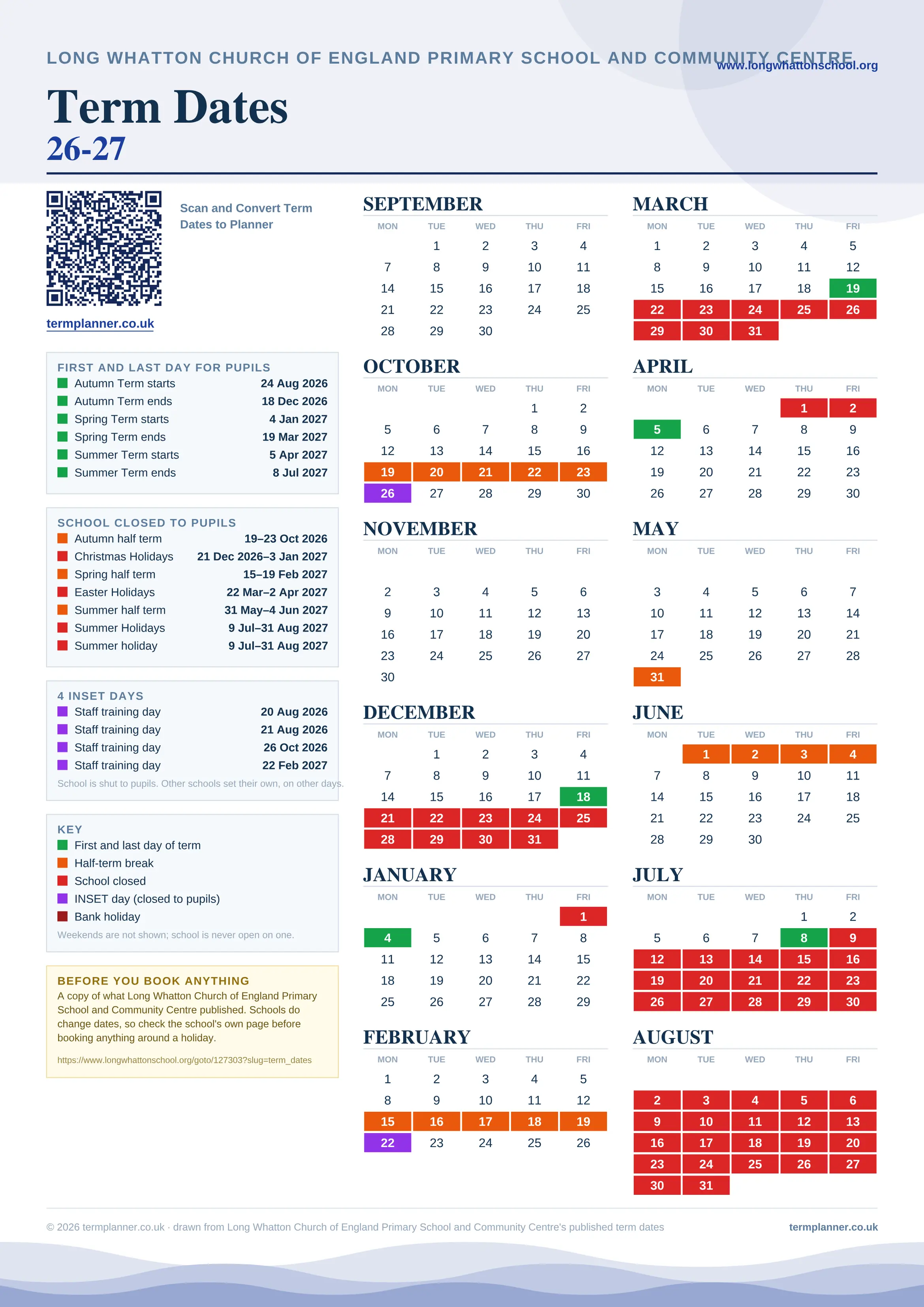 Long Whatton Church of England Primary School and Community Centre’s 2026/27 school year drawn as one sheet: twelve month grids from September to August, Monday to Friday, with autumn term 24 August to 18 December 2026, spring term 4 January to 19 March 2027, summer term 5 April to 8 July 2027. Half terms, holidays and bank holidays are filled in colour, the first and last day of each term is marked, 4 INSET days are picked out, and every date is listed again in words down the left.