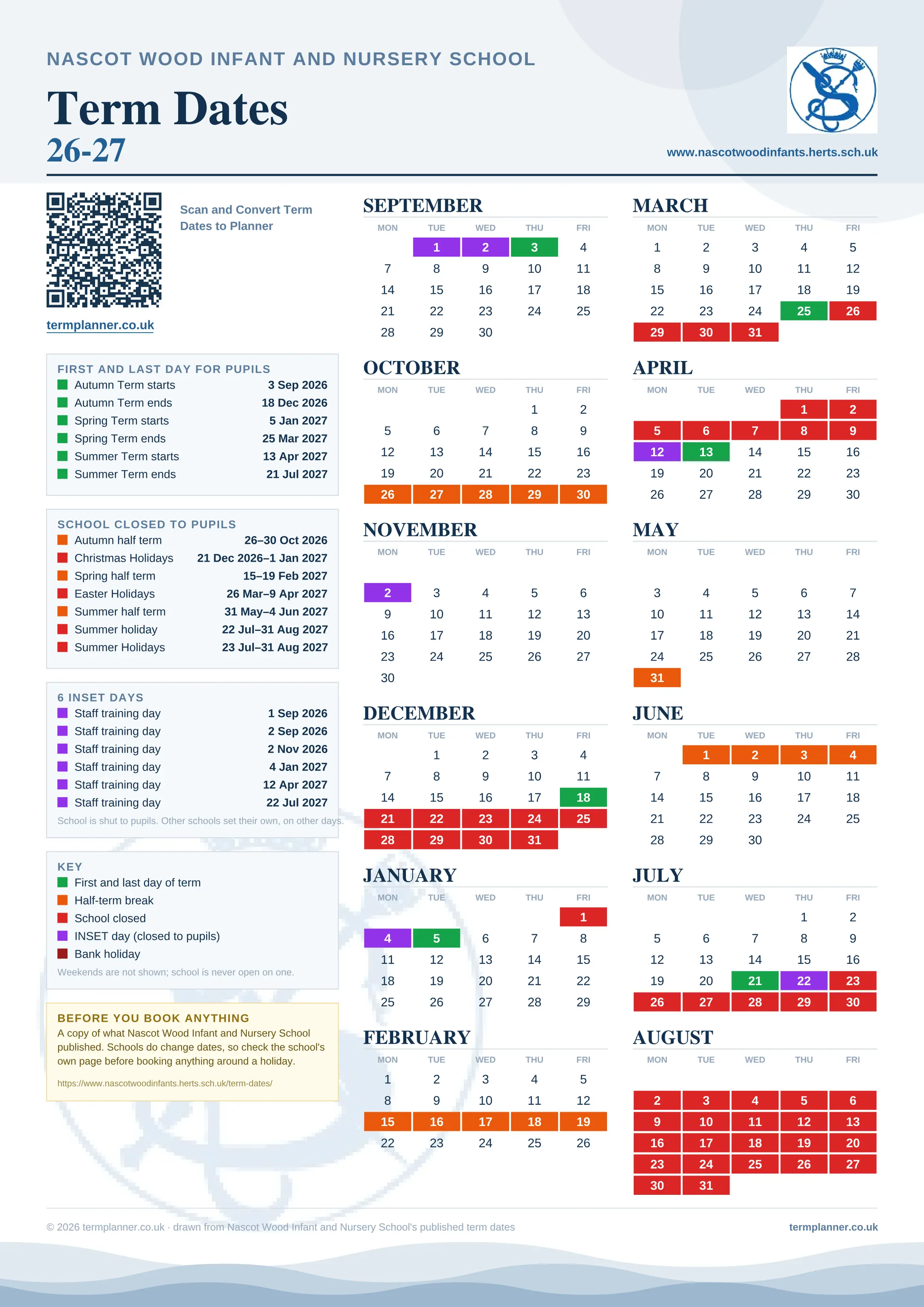 Nascot Wood Infant and Nursery School’s 2026/27 school year drawn as one sheet: twelve month grids from September to August, Monday to Friday, with autumn term 3 September to 18 December 2026, spring term 5 January to 25 March 2027, summer term 13 April to 21 July 2027. Half terms, holidays and bank holidays are filled in colour, the first and last day of each term is marked, 6 INSET days are picked out, and every date is listed again in words down the left.
