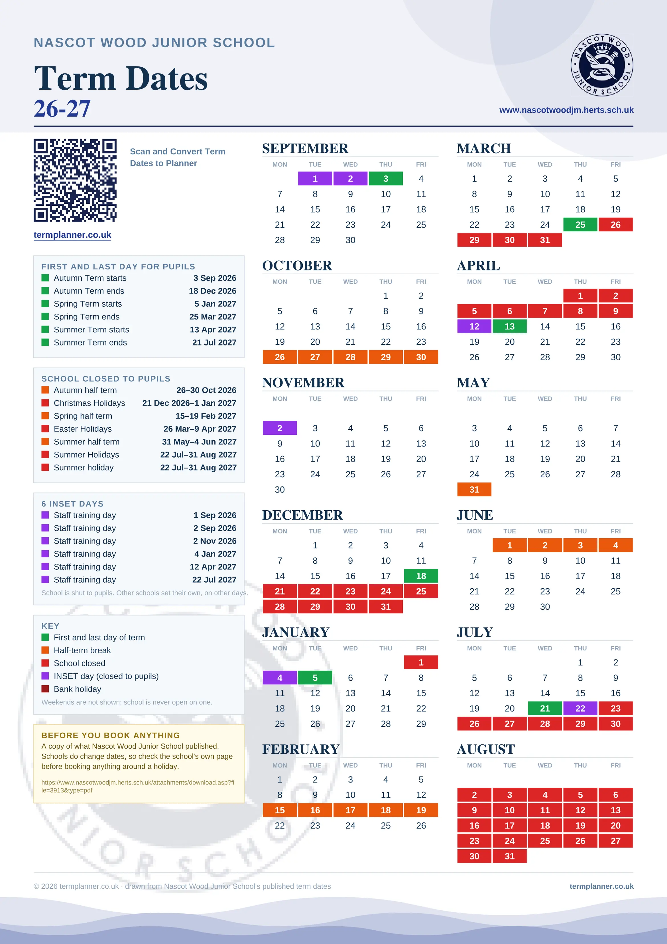 Nascot Wood Junior School’s 2026/27 school year drawn as one sheet: twelve month grids from September to August, Monday to Friday, with autumn term 3 September to 18 December 2026, spring term 5 January to 25 March 2027, summer term 13 April to 21 July 2027. Half terms, holidays and bank holidays are filled in colour, the first and last day of each term is marked, 6 INSET days are picked out, and every date is listed again in words down the left.
