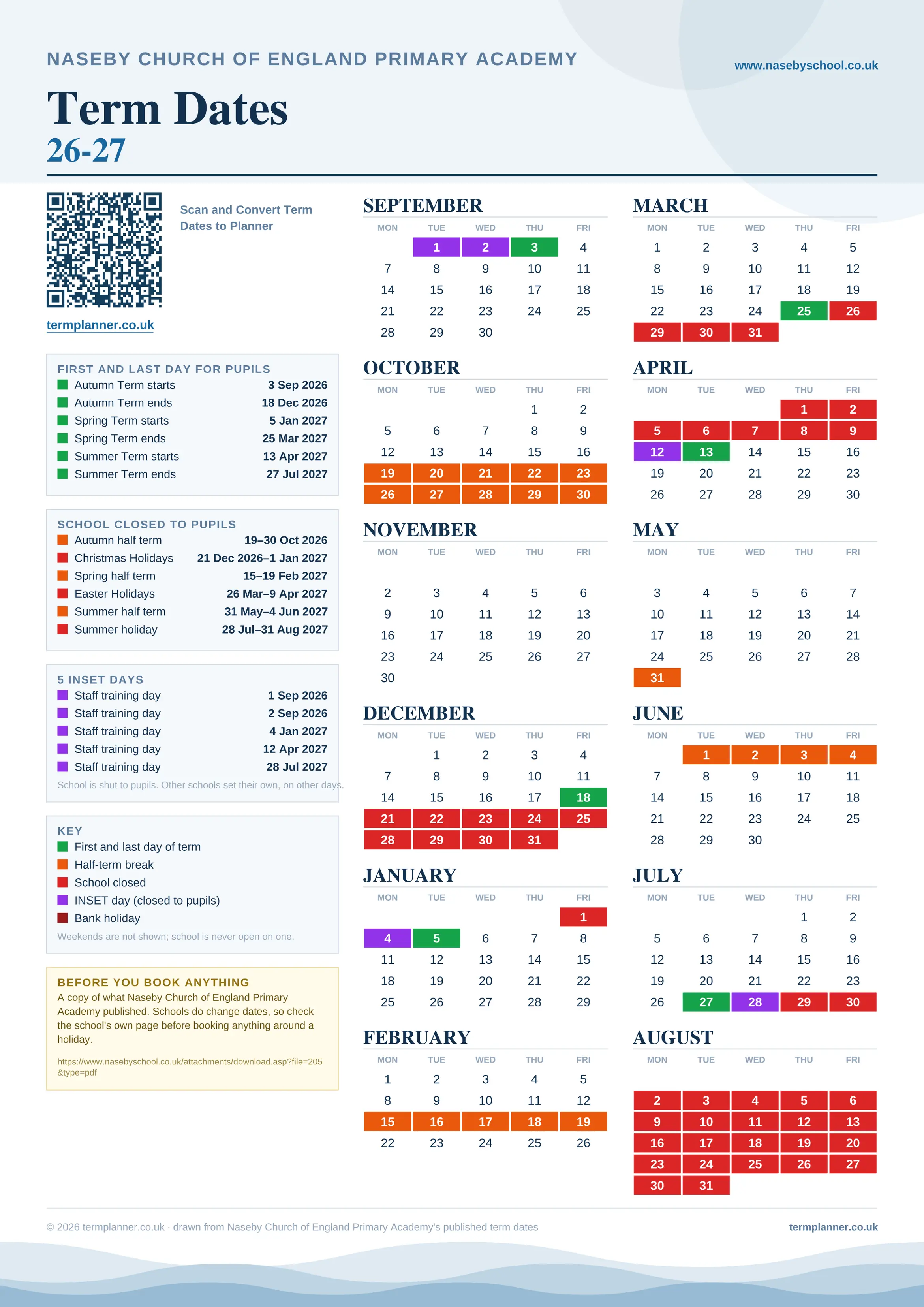 Naseby Church of England Primary Academy’s 2026/27 school year drawn as one sheet: twelve month grids from September to August, Monday to Friday, with autumn term 3 September to 18 December 2026, spring term 5 January to 25 March 2027, summer term 13 April to 27 July 2027. Half terms, holidays and bank holidays are filled in colour, the first and last day of each term is marked, 5 INSET days are picked out, and every date is listed again in words down the left.