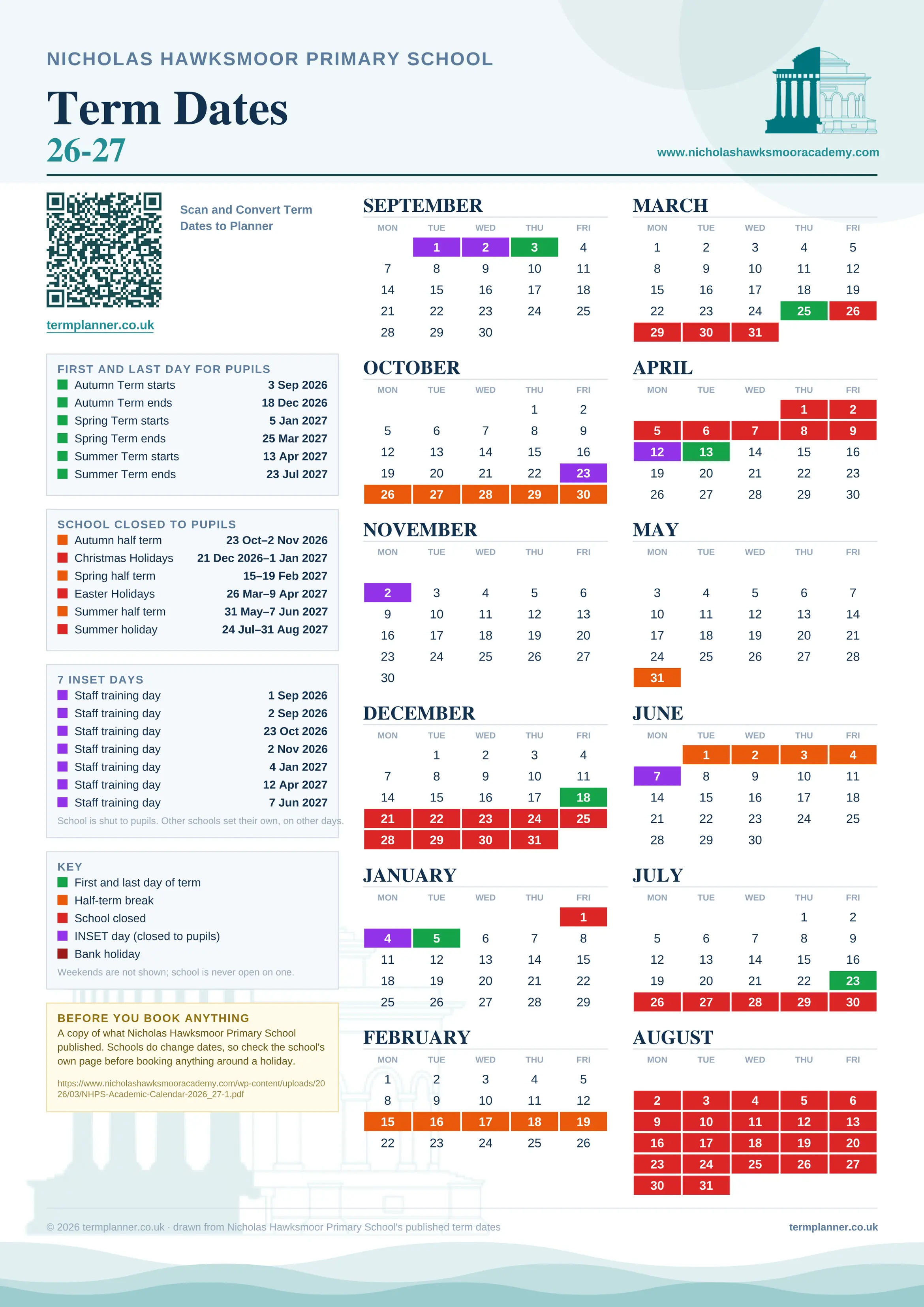 Nicholas Hawksmoor Primary School’s 2026/27 school year drawn as one sheet: twelve month grids from September to August, Monday to Friday, with autumn term 3 September to 18 December 2026, spring term 5 January to 25 March 2027, summer term 13 April to 23 July 2027. Half terms, holidays and bank holidays are filled in colour, the first and last day of each term is marked, 7 INSET days are picked out, and every date is listed again in words down the left.