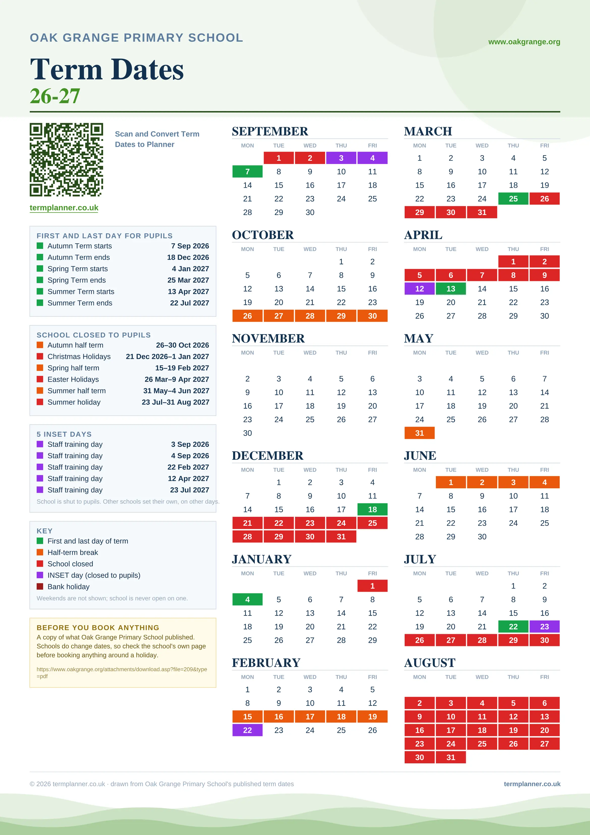 Oak Grange Primary School’s 2026/27 school year drawn as one sheet: twelve month grids from September to August, Monday to Friday, with autumn term 7 September to 18 December 2026, spring term 4 January to 25 March 2027, summer term 13 April to 22 July 2027. Half terms, holidays and bank holidays are filled in colour, the first and last day of each term is marked, 5 INSET days are picked out, and every date is listed again in words down the left.
