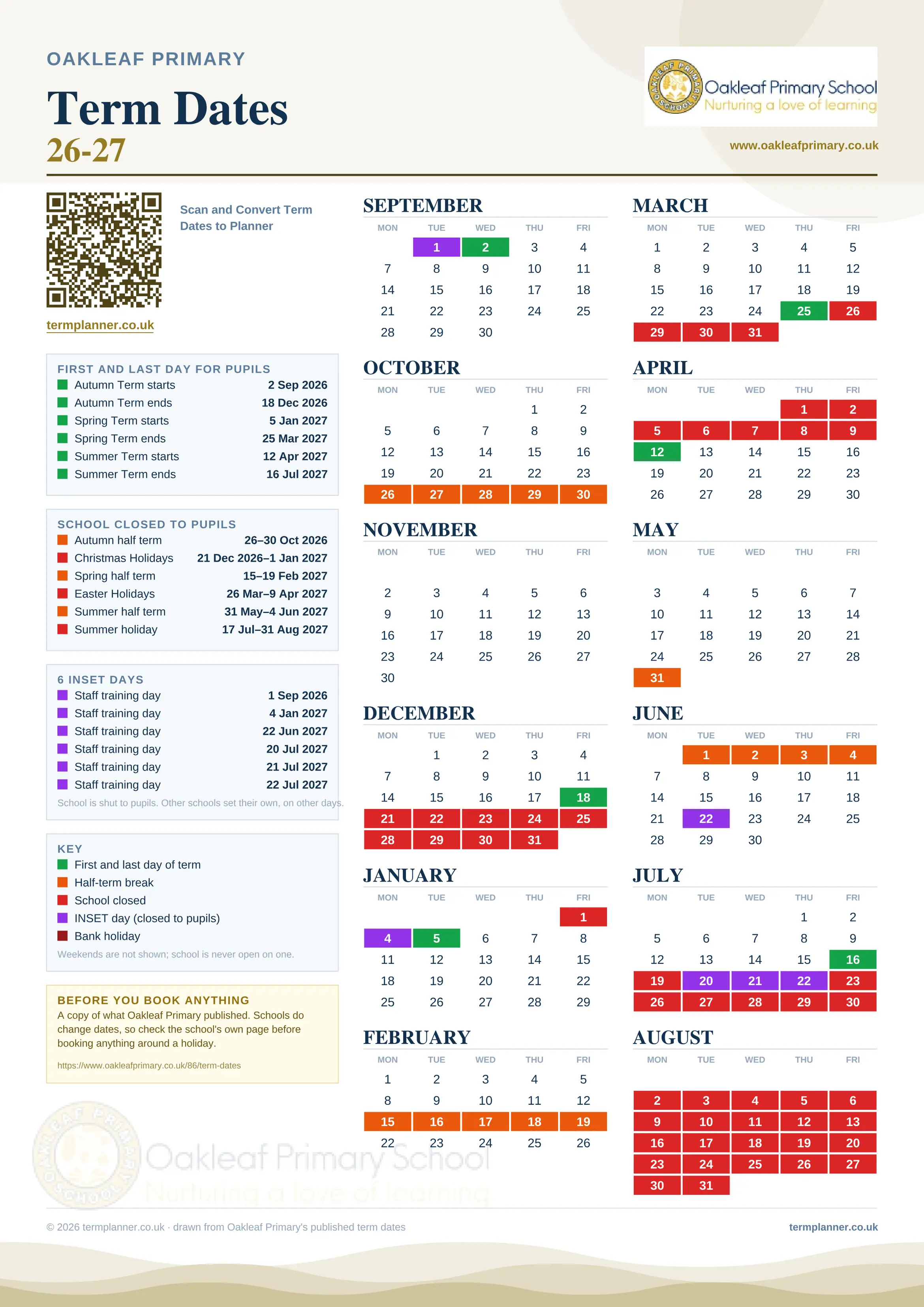 Oakleaf Primary’s 2026/27 school year drawn as one sheet: twelve month grids from September to August, Monday to Friday, with autumn term 2 September to 18 December 2026, spring term 5 January to 25 March 2027, summer term 12 April to 16 July 2027. Half terms, holidays and bank holidays are filled in colour, the first and last day of each term is marked, 6 INSET days are picked out, and every date is listed again in words down the left.