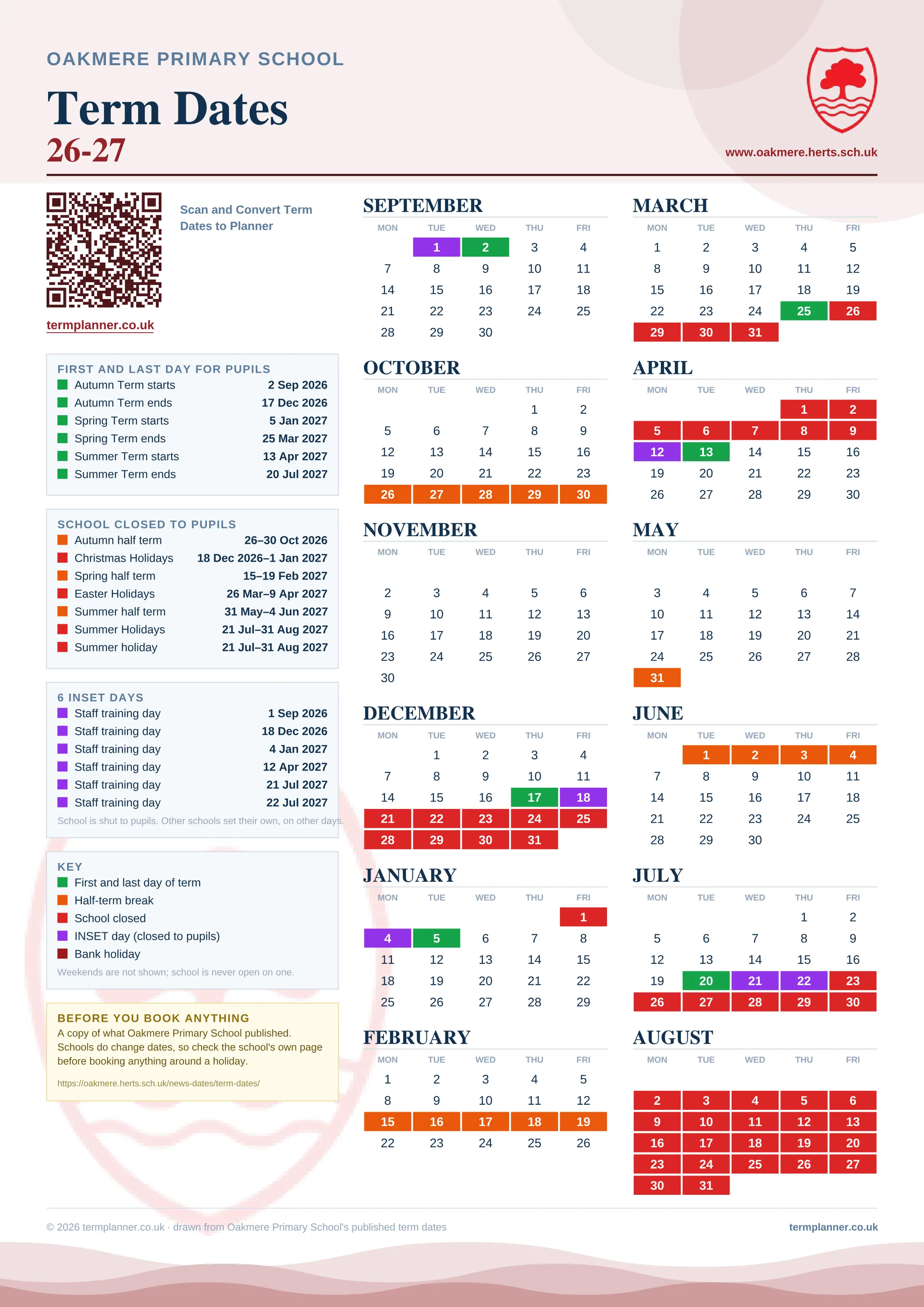 Oakmere Primary School’s 2026/27 school year drawn as one sheet: twelve month grids from September to August, Monday to Friday, with autumn term 2 September to 17 December 2026, spring term 5 January to 25 March 2027, summer term 13 April to 20 July 2027. Half terms, holidays and bank holidays are filled in colour, the first and last day of each term is marked, 6 INSET days are picked out, and every date is listed again in words down the left.
