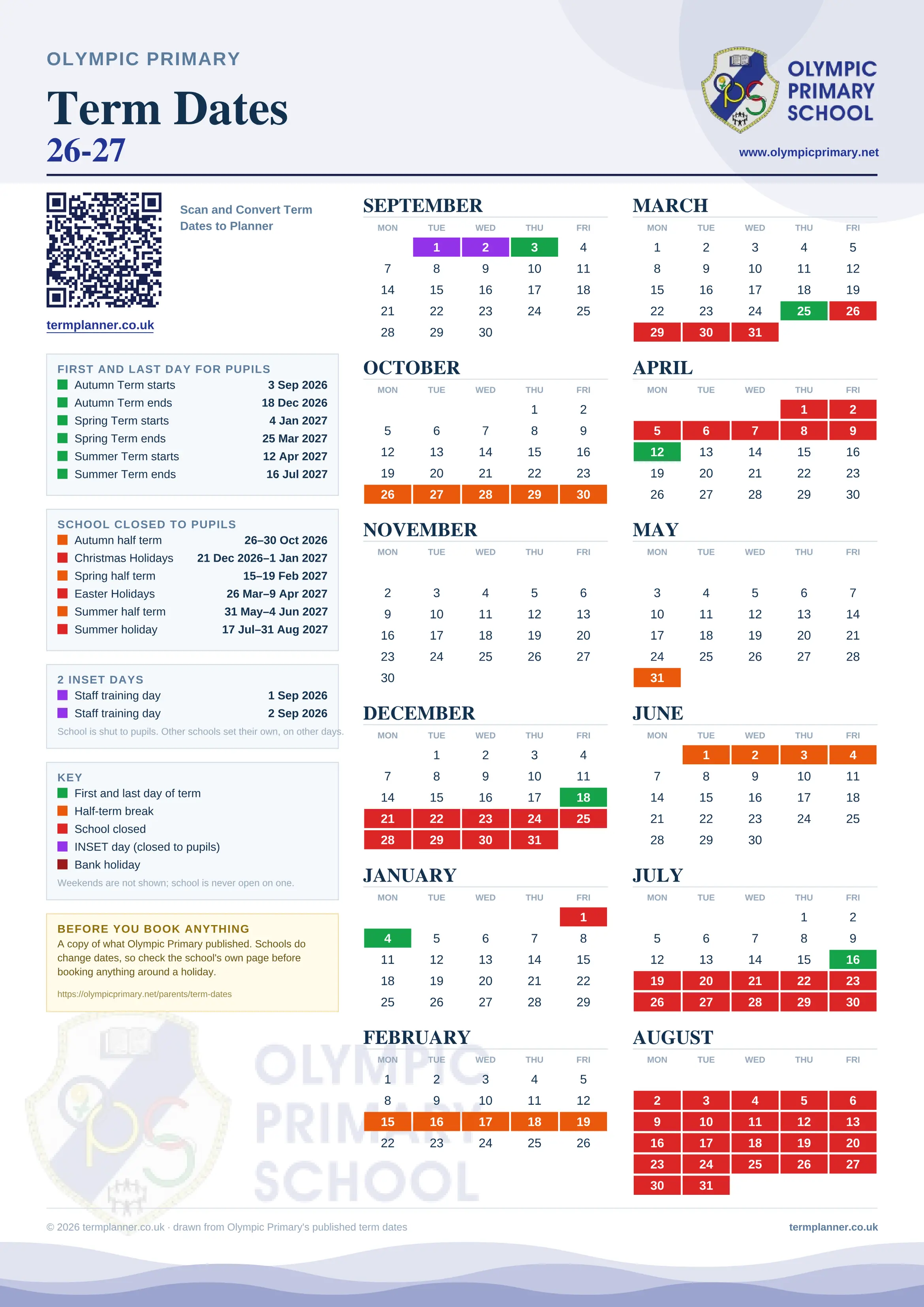 Olympic Primary’s 2026/27 school year drawn as one sheet: twelve month grids from September to August, Monday to Friday, with autumn term 3 September to 18 December 2026, spring term 4 January to 25 March 2027, summer term 12 April to 16 July 2027. Half terms, holidays and bank holidays are filled in colour, the first and last day of each term is marked, 2 INSET days are picked out, and every date is listed again in words down the left.
