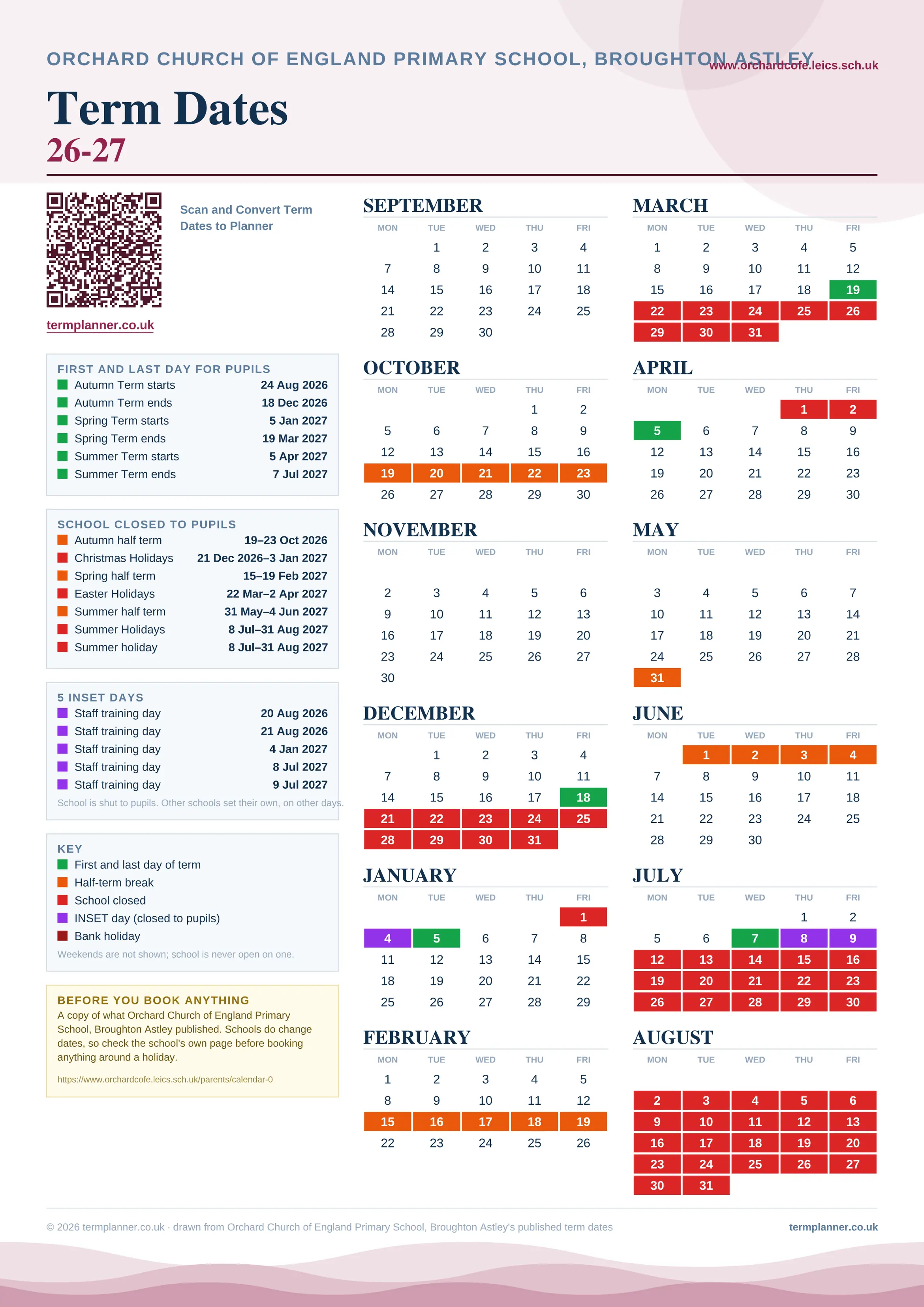 Orchard Church of England Primary School, Broughton Astley’s 2026/27 school year drawn as one sheet: twelve month grids from September to August, Monday to Friday, with autumn term 24 August to 18 December 2026, spring term 5 January to 19 March 2027, summer term 5 April to 7 July 2027. Half terms, holidays and bank holidays are filled in colour, the first and last day of each term is marked, 5 INSET days are picked out, and every date is listed again in words down the left.