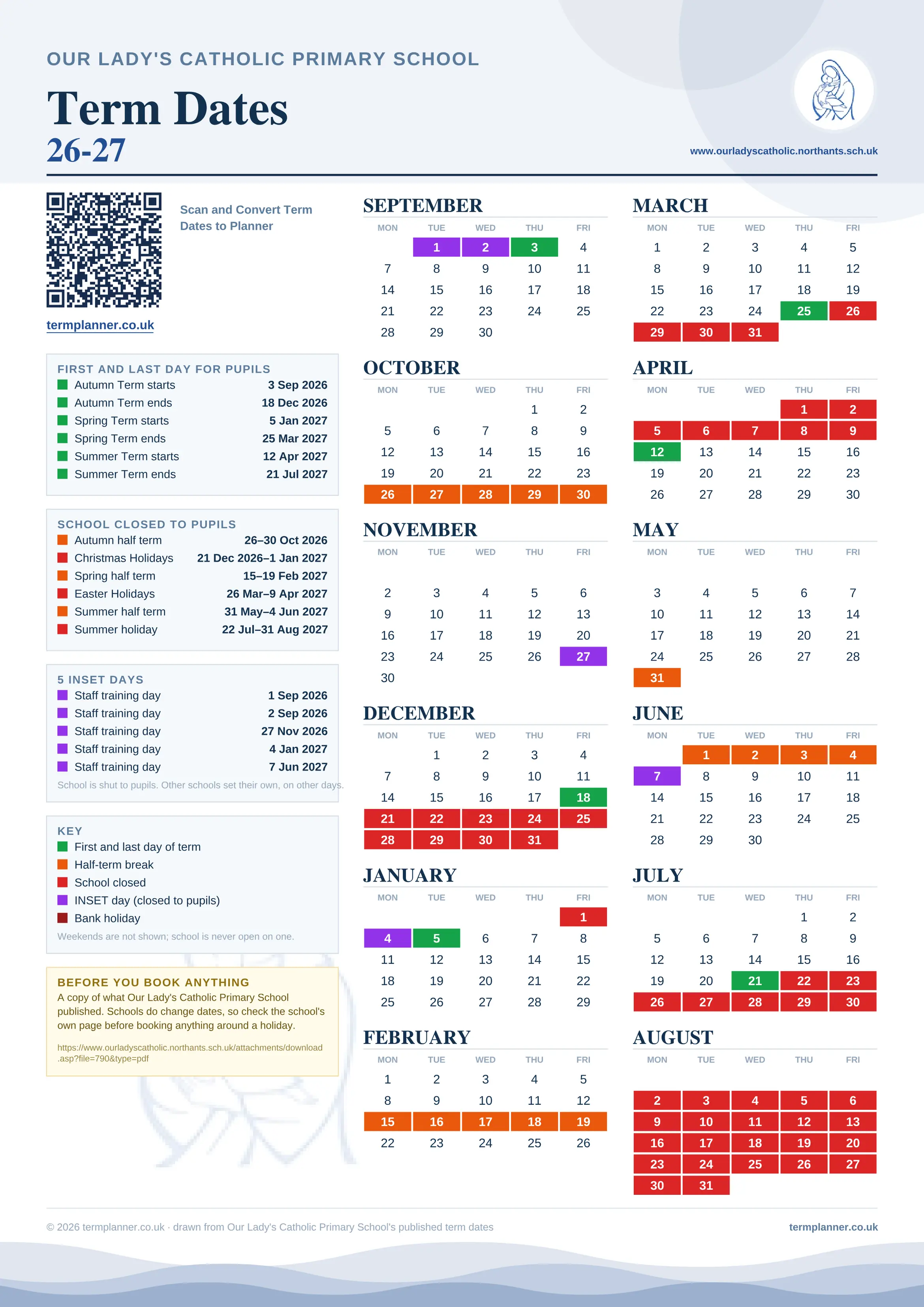 Our Lady's Catholic Primary School’s 2026/27 school year drawn as one sheet: twelve month grids from September to August, Monday to Friday, with autumn term 3 September to 18 December 2026, spring term 5 January to 25 March 2027, summer term 12 April to 21 July 2027. Half terms, holidays and bank holidays are filled in colour, the first and last day of each term is marked, 5 INSET days are picked out, and every date is listed again in words down the left.