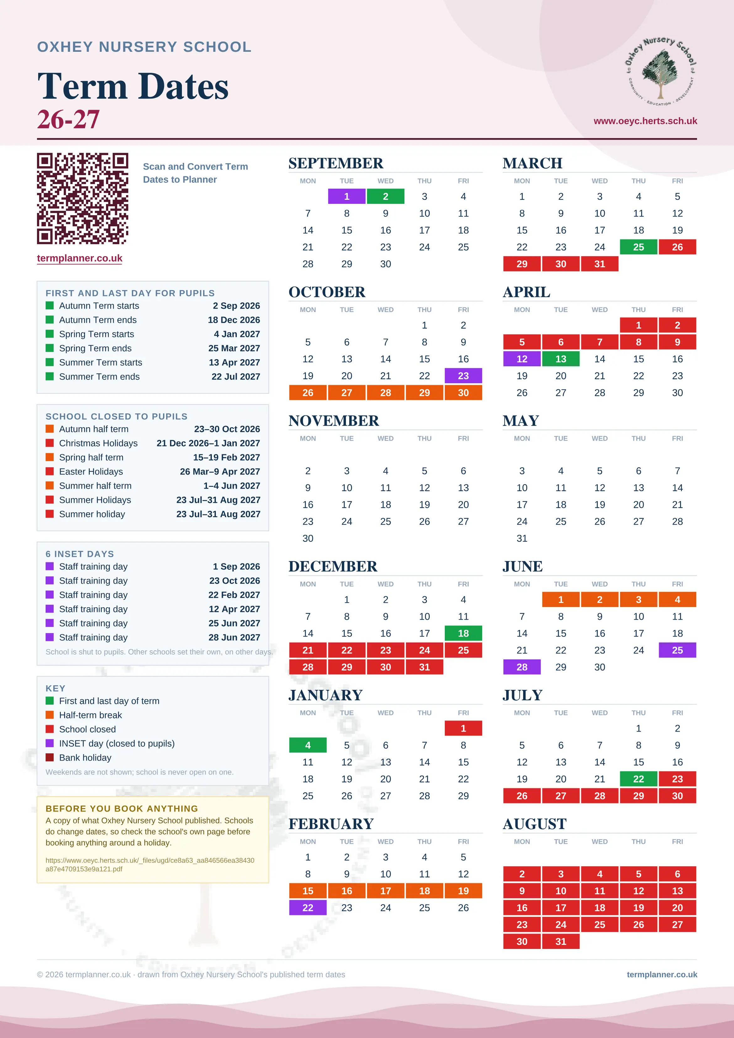 Oxhey Nursery School’s 2026/27 school year drawn as one sheet: twelve month grids from September to August, Monday to Friday, with autumn term 2 September to 18 December 2026, spring term 4 January to 25 March 2027, summer term 13 April to 22 July 2027. Half terms, holidays and bank holidays are filled in colour, the first and last day of each term is marked, 6 INSET days are picked out, and every date is listed again in words down the left.