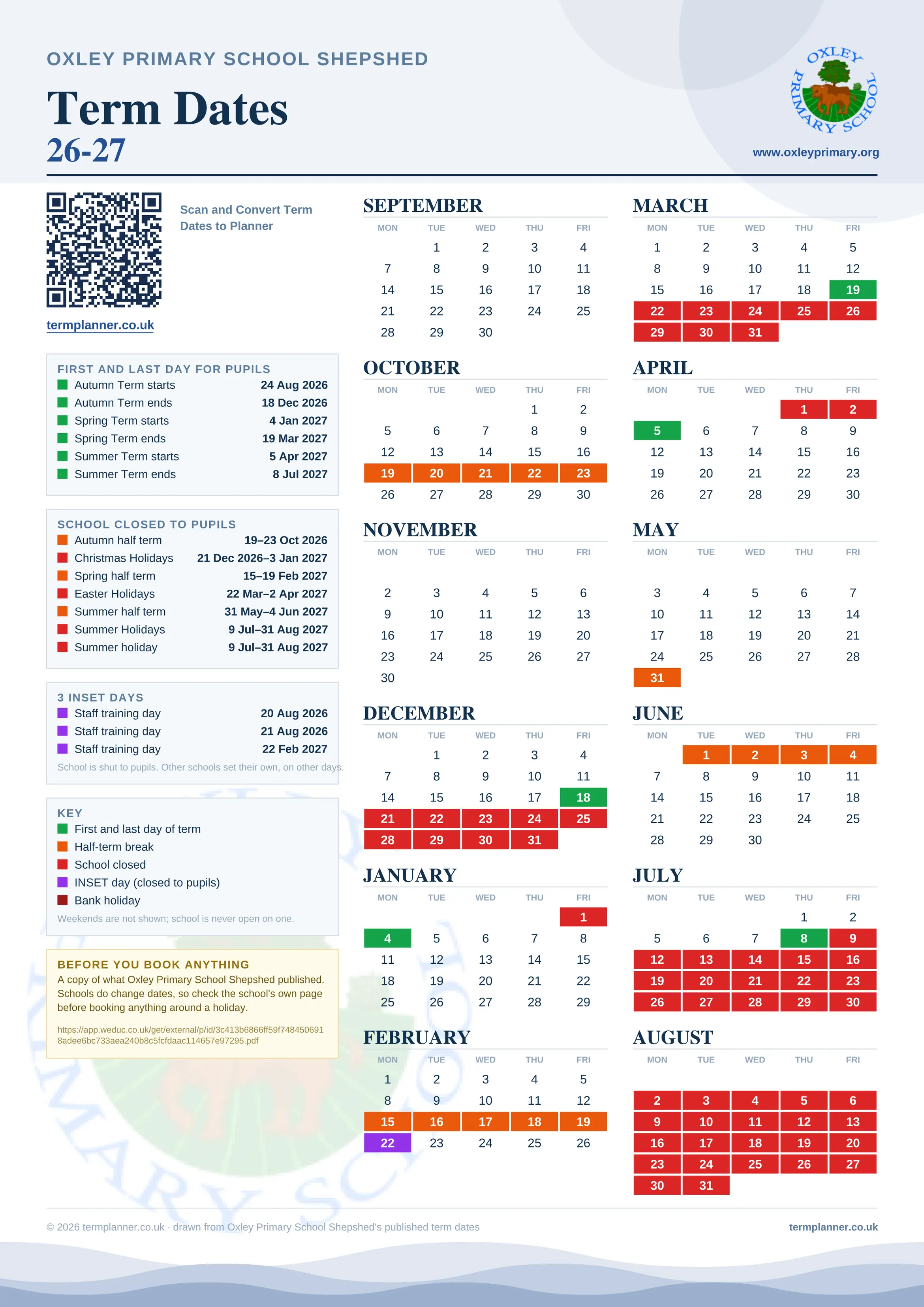 Oxley Primary School Shepshed’s 2026/27 school year drawn as one sheet: twelve month grids from September to August, Monday to Friday, with autumn term 24 August to 18 December 2026, spring term 4 January to 19 March 2027, summer term 5 April to 8 July 2027. Half terms, holidays and bank holidays are filled in colour, the first and last day of each term is marked, 3 INSET days are picked out, and every date is listed again in words down the left.