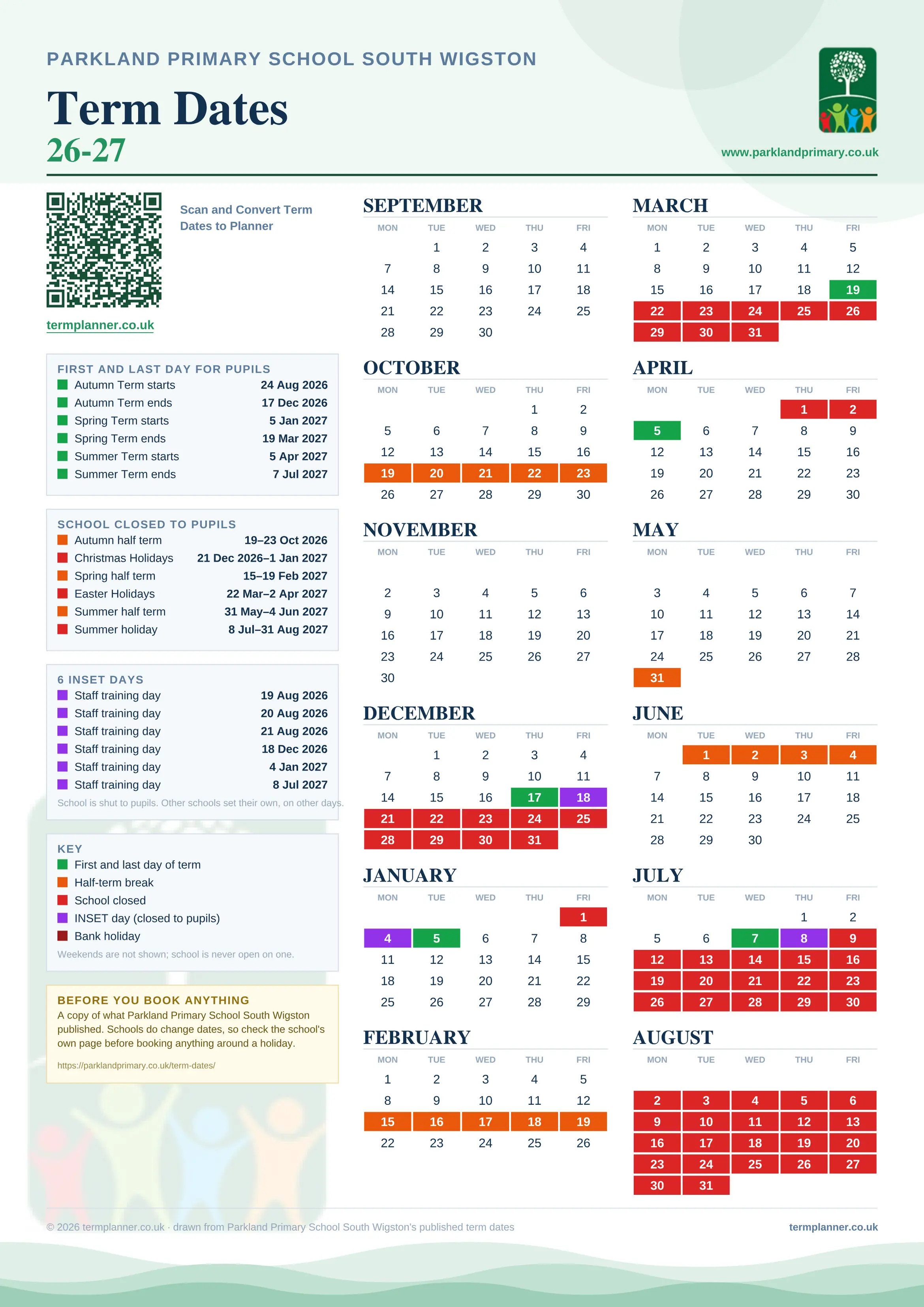 Parkland Primary School South Wigston’s 2026/27 school year drawn as one sheet: twelve month grids from September to August, Monday to Friday, with autumn term 24 August to 17 December 2026, spring term 5 January to 19 March 2027, summer term 5 April to 7 July 2027. Half terms, holidays and bank holidays are filled in colour, the first and last day of each term is marked, 6 INSET days are picked out, and every date is listed again in words down the left.