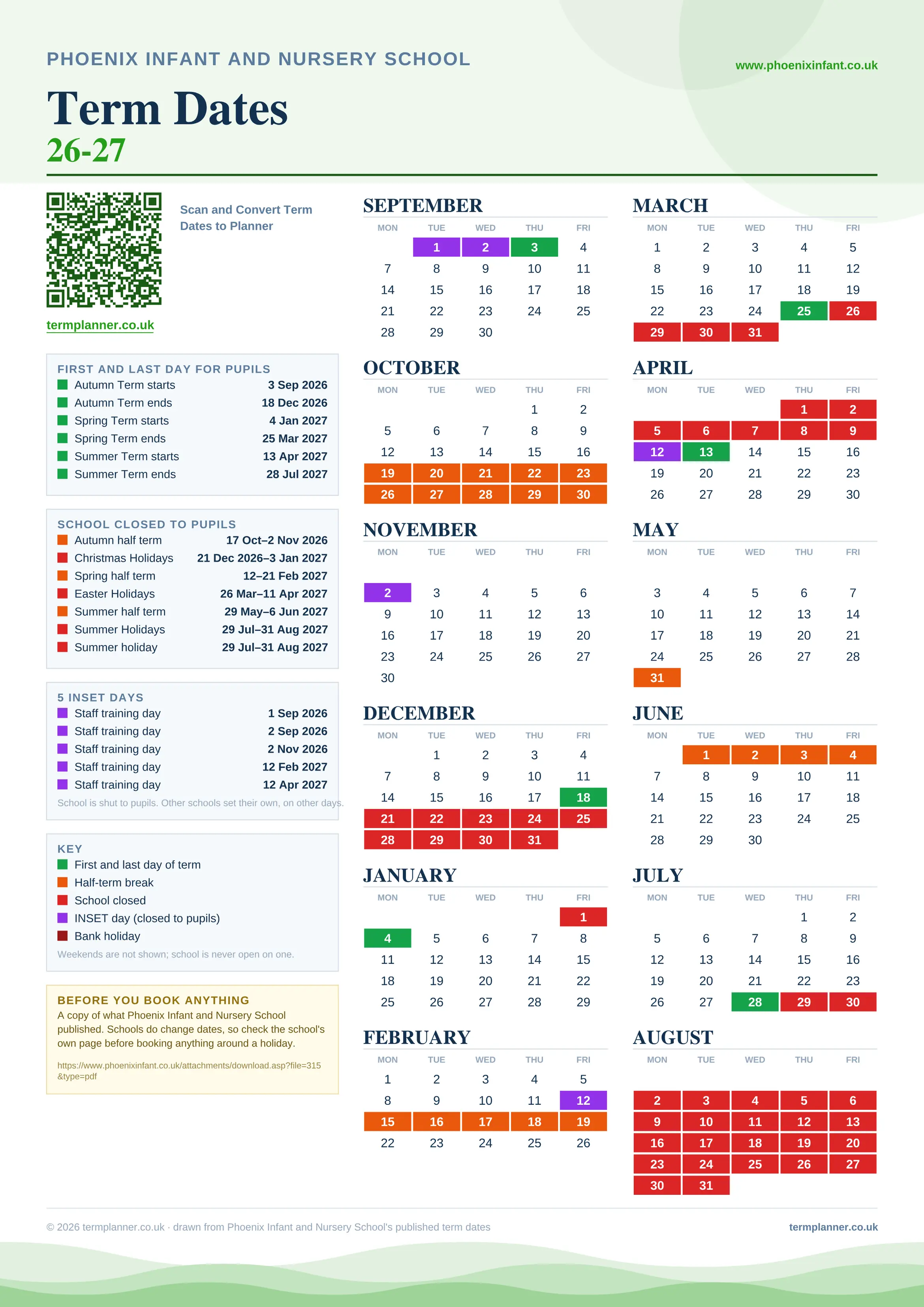 Phoenix Infant and Nursery School’s 2026/27 school year drawn as one sheet: twelve month grids from September to August, Monday to Friday, with autumn term 3 September to 18 December 2026, spring term 4 January to 25 March 2027, summer term 13 April to 28 July 2027. Half terms, holidays and bank holidays are filled in colour, the first and last day of each term is marked, 5 INSET days are picked out, and every date is listed again in words down the left.