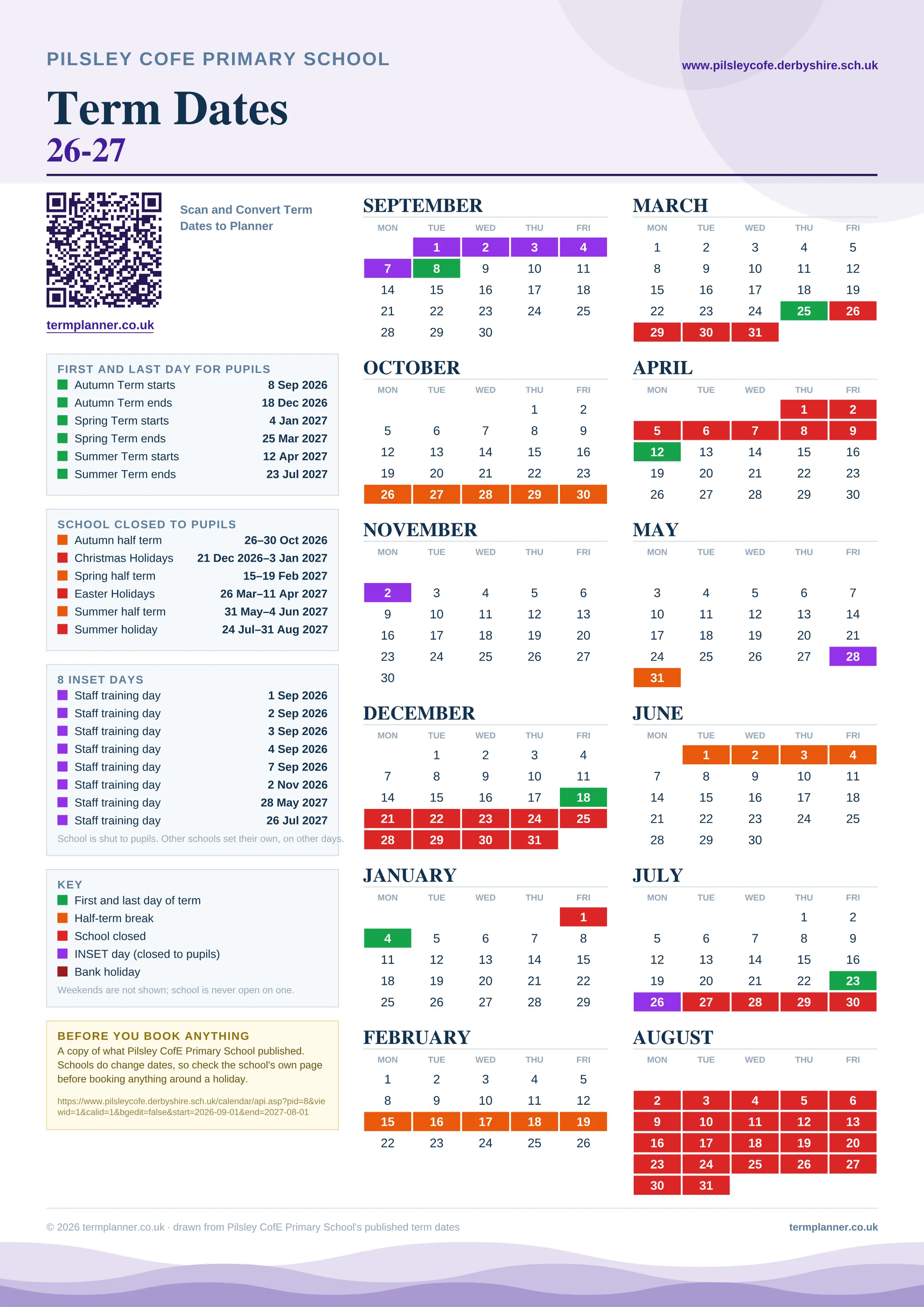 Pilsley CofE Primary School’s 2026/27 school year drawn as one sheet: twelve month grids from September to August, Monday to Friday, with autumn term 8 September to 18 December 2026, spring term 4 January to 25 March 2027, summer term 12 April to 23 July 2027. Half terms, holidays and bank holidays are filled in colour, the first and last day of each term is marked, 8 INSET days are picked out, and every date is listed again in words down the left.