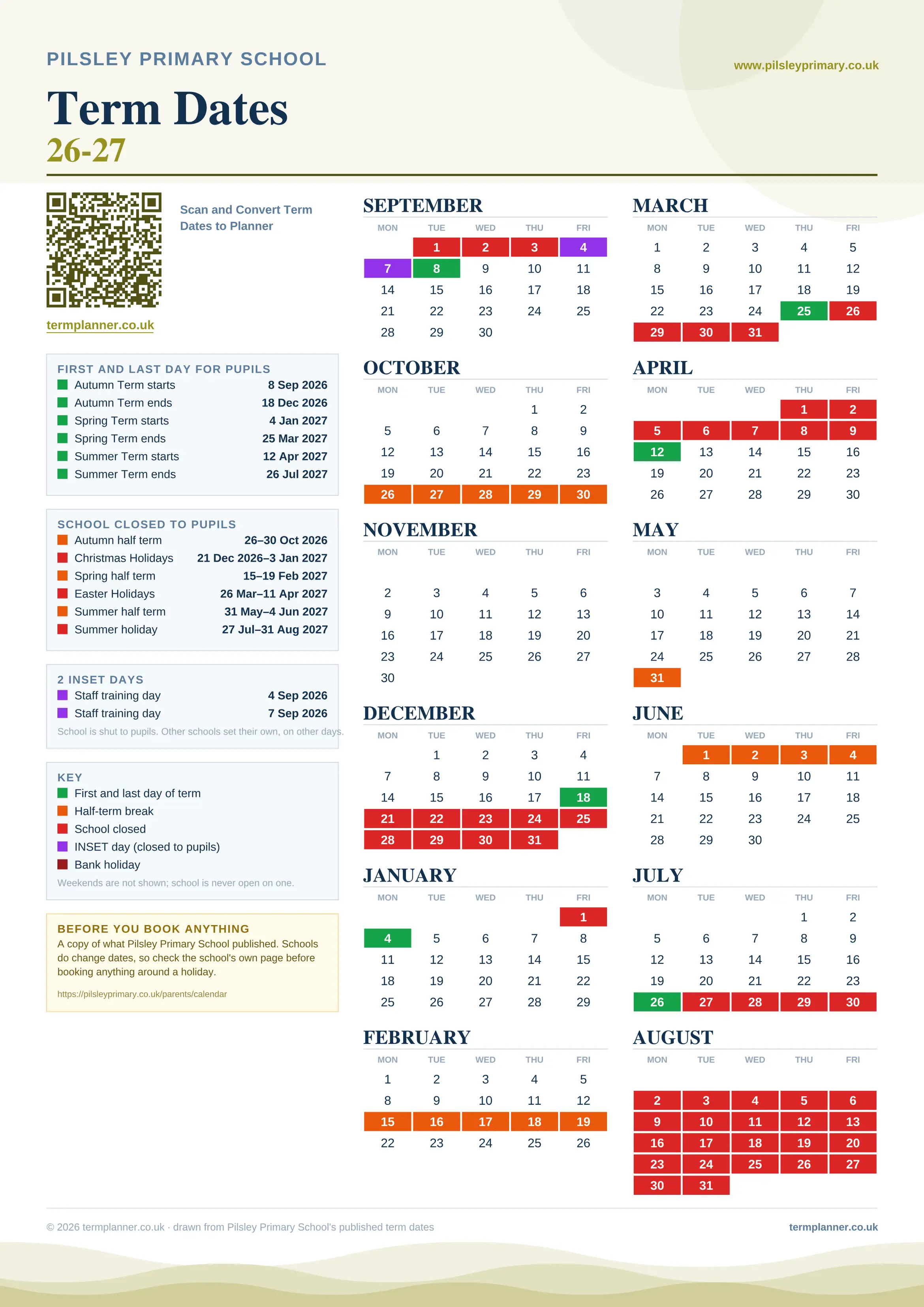 Pilsley Primary School’s 2026/27 school year drawn as one sheet: twelve month grids from September to August, Monday to Friday, with autumn term 8 September to 18 December 2026, spring term 4 January to 25 March 2027, summer term 12 April to 26 July 2027. Half terms, holidays and bank holidays are filled in colour, the first and last day of each term is marked, 2 INSET days are picked out, and every date is listed again in words down the left.