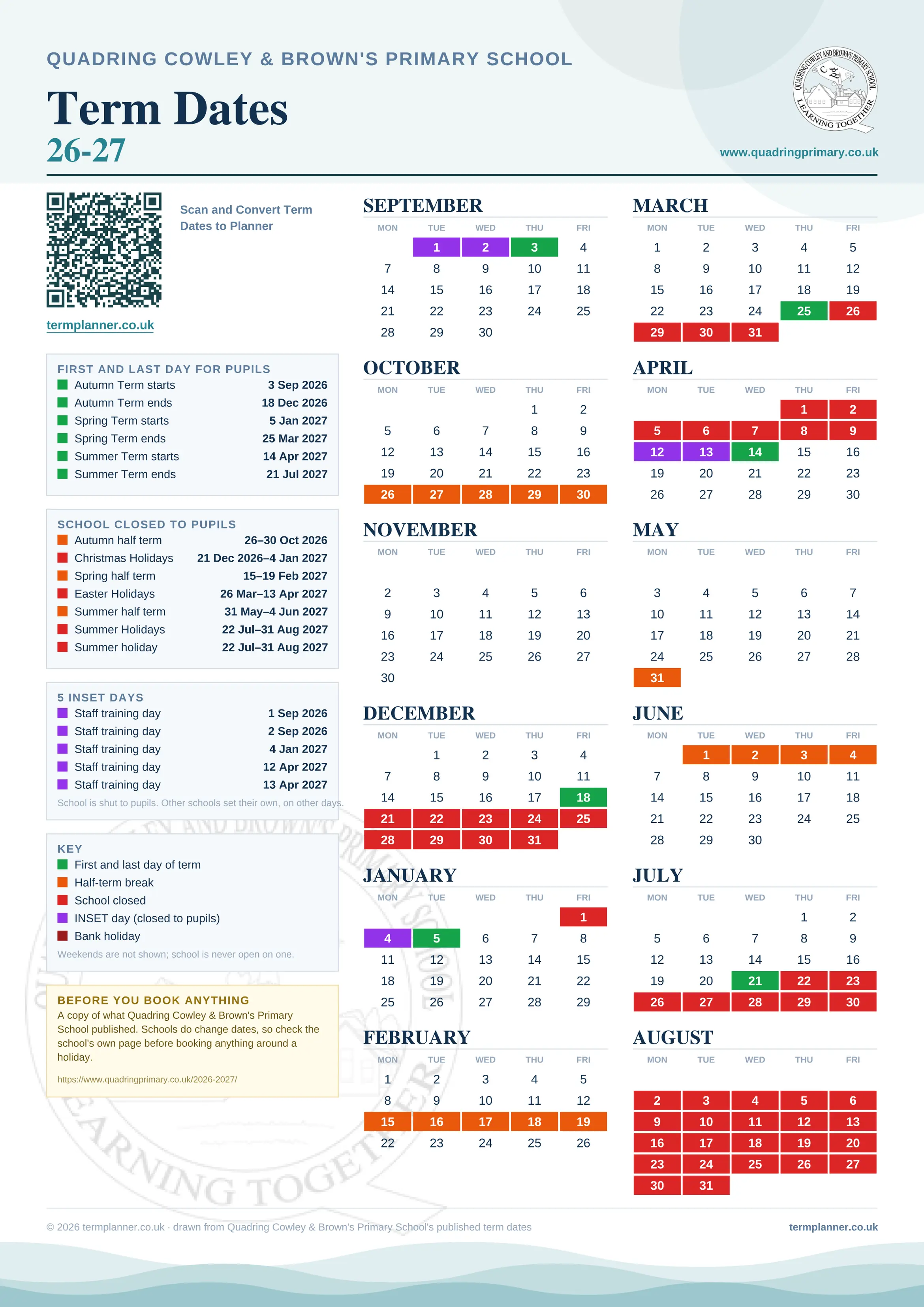 Quadring Cowley & Brown's Primary School’s 2026/27 school year drawn as one sheet: twelve month grids from September to August, Monday to Friday, with autumn term 3 September to 18 December 2026, spring term 5 January to 25 March 2027, summer term 14 April to 21 July 2027. Half terms, holidays and bank holidays are filled in colour, the first and last day of each term is marked, 5 INSET days are picked out, and every date is listed again in words down the left.