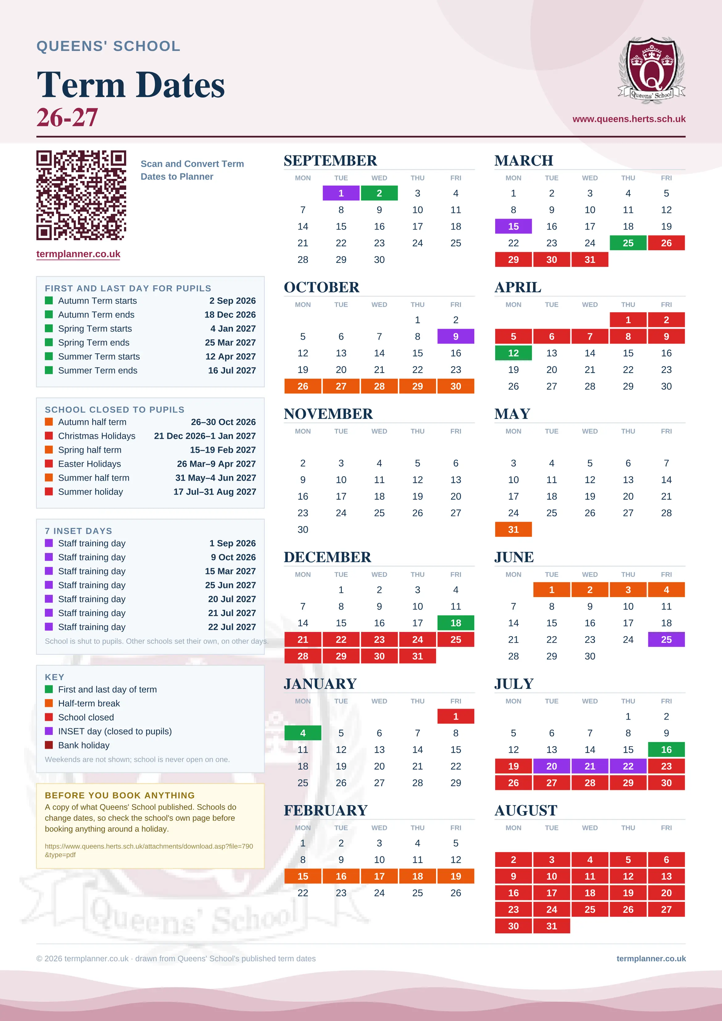 Queens' School’s 2026/27 school year drawn as one sheet: twelve month grids from September to August, Monday to Friday, with autumn term 2 September to 18 December 2026, spring term 4 January to 25 March 2027, summer term 12 April to 16 July 2027. Half terms, holidays and bank holidays are filled in colour, the first and last day of each term is marked, 7 INSET days are picked out, and every date is listed again in words down the left.