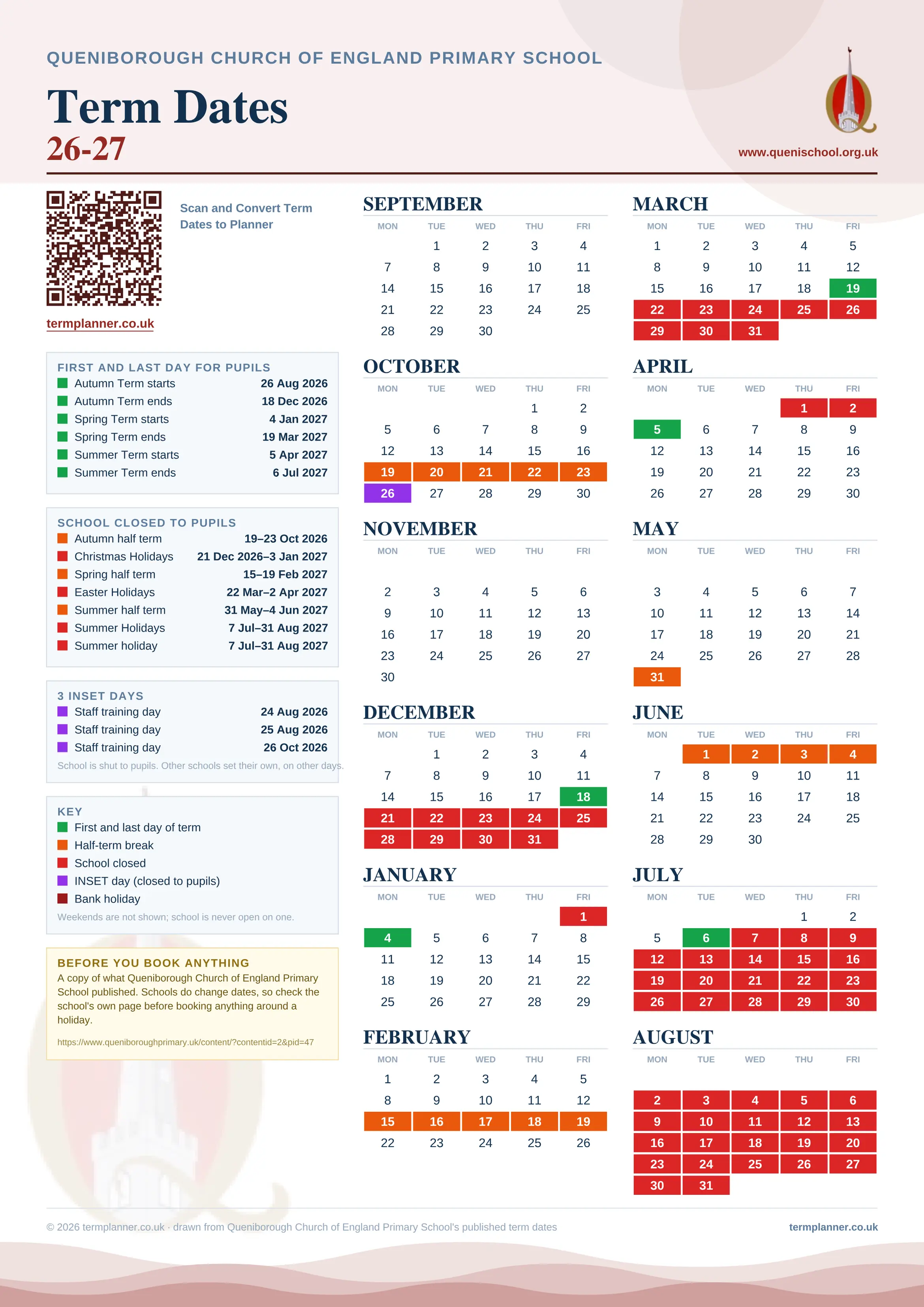 Queniborough Church of England Primary School’s 2026/27 school year drawn as one sheet: twelve month grids from September to August, Monday to Friday, with autumn term 26 August to 18 December 2026, spring term 4 January to 19 March 2027, summer term 5 April to 6 July 2027. Half terms, holidays and bank holidays are filled in colour, the first and last day of each term is marked, 3 INSET days are picked out, and every date is listed again in words down the left.