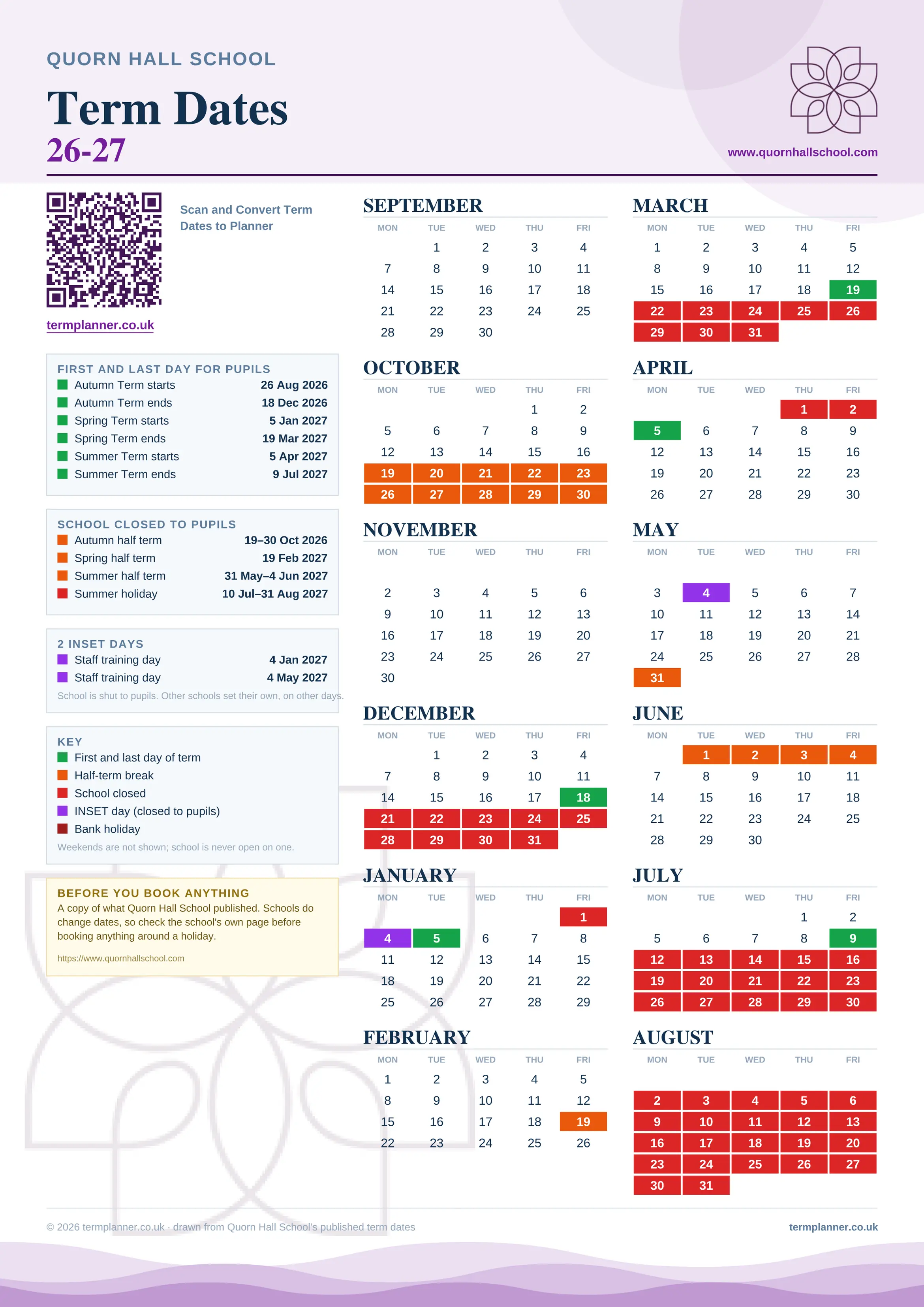 Quorn Hall School’s 2026/27 school year drawn as one sheet: twelve month grids from September to August, Monday to Friday, with autumn term 26 August to 18 December 2026, spring term 5 January to 19 March 2027, summer term 5 April to 9 July 2027. Half terms, holidays and bank holidays are filled in colour, the first and last day of each term is marked, 2 INSET days are picked out, and every date is listed again in words down the left.