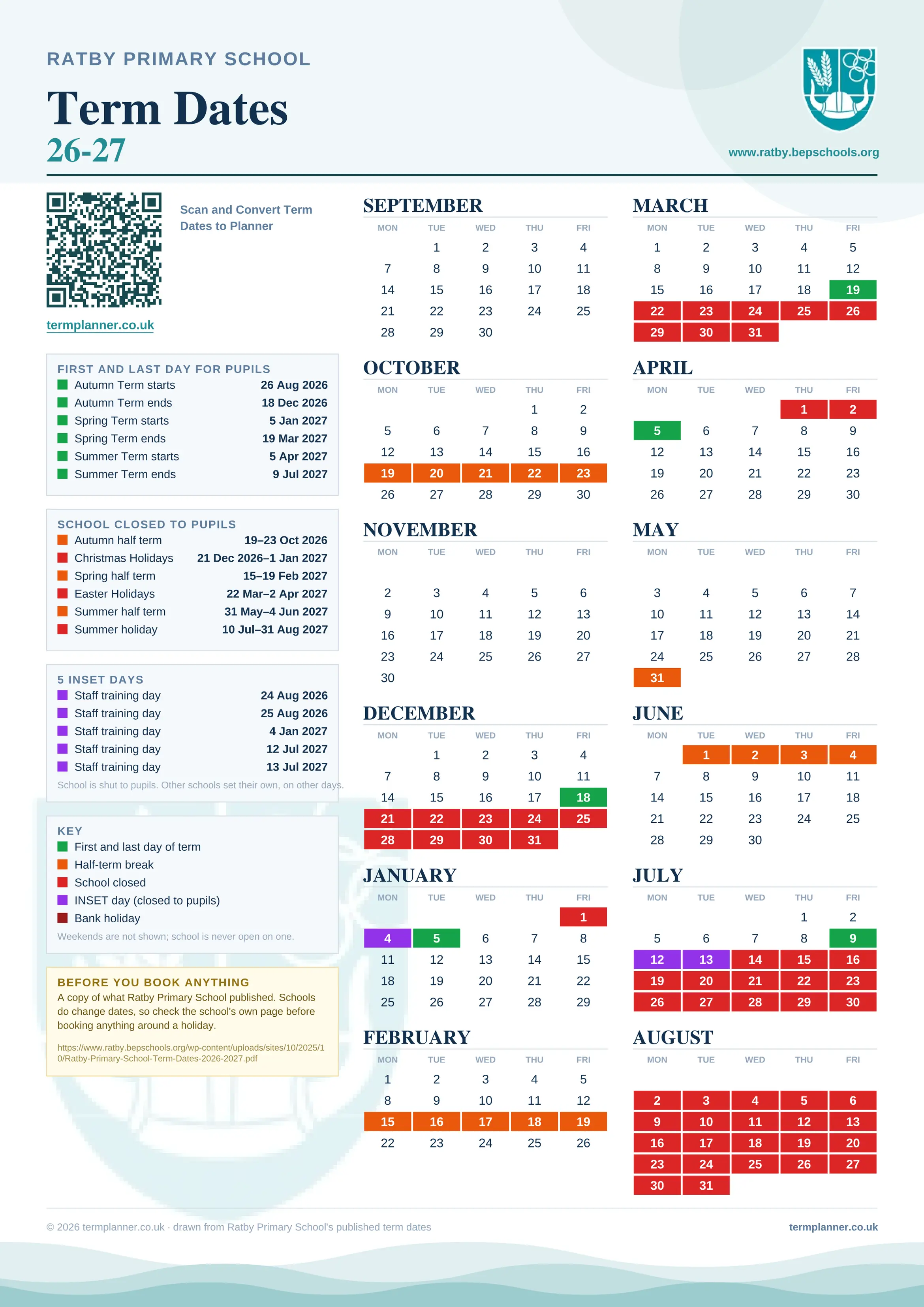Ratby Primary School’s 2026/27 school year drawn as one sheet: twelve month grids from September to August, Monday to Friday, with autumn term 26 August to 18 December 2026, spring term 5 January to 19 March 2027, summer term 5 April to 9 July 2027. Half terms, holidays and bank holidays are filled in colour, the first and last day of each term is marked, 5 INSET days are picked out, and every date is listed again in words down the left.