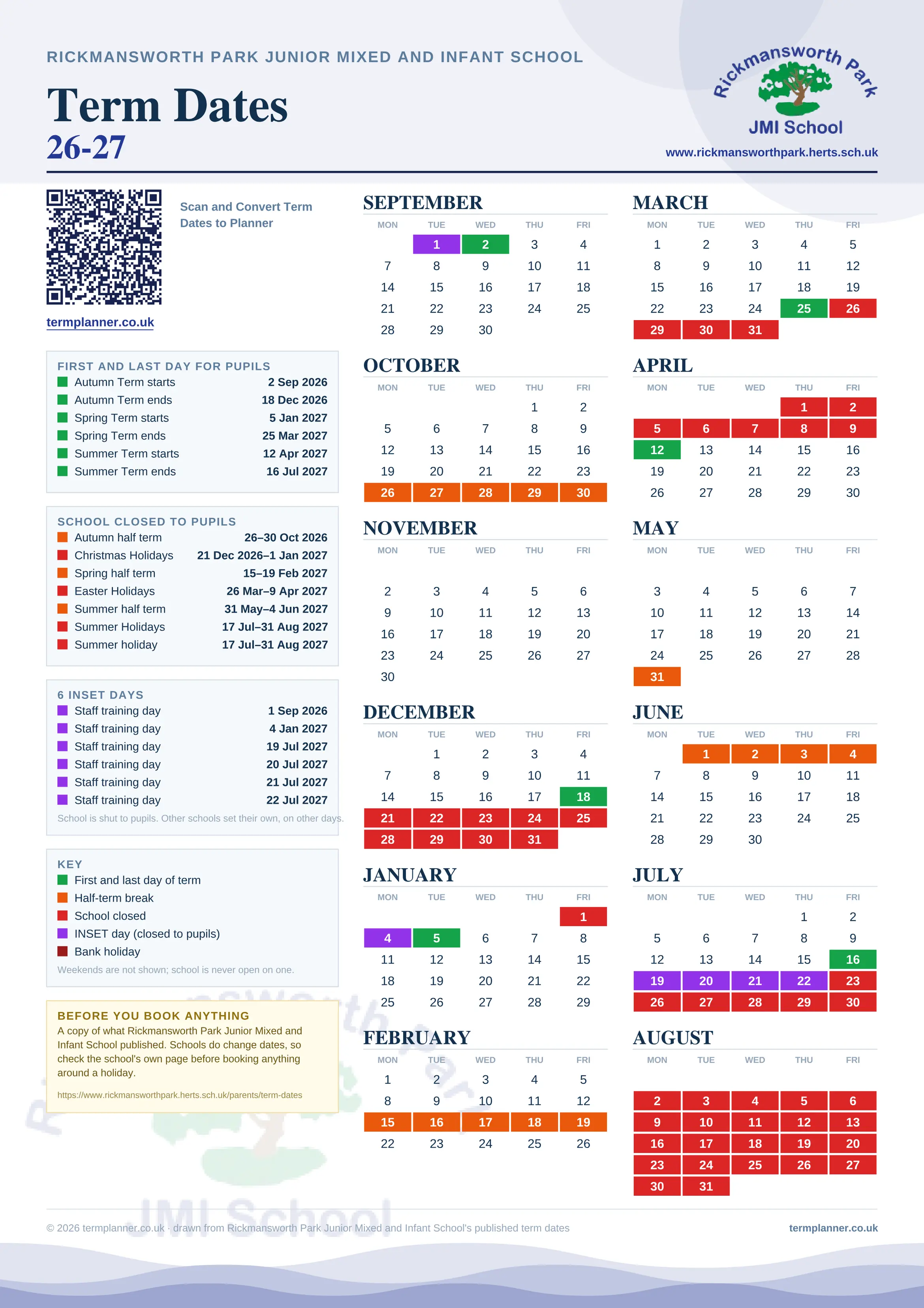 Rickmansworth Park Junior Mixed and Infant School’s 2026/27 school year drawn as one sheet: twelve month grids from September to August, Monday to Friday, with autumn term 2 September to 18 December 2026, spring term 5 January to 25 March 2027, summer term 12 April to 16 July 2027. Half terms, holidays and bank holidays are filled in colour, the first and last day of each term is marked, 6 INSET days are picked out, and every date is listed again in words down the left.