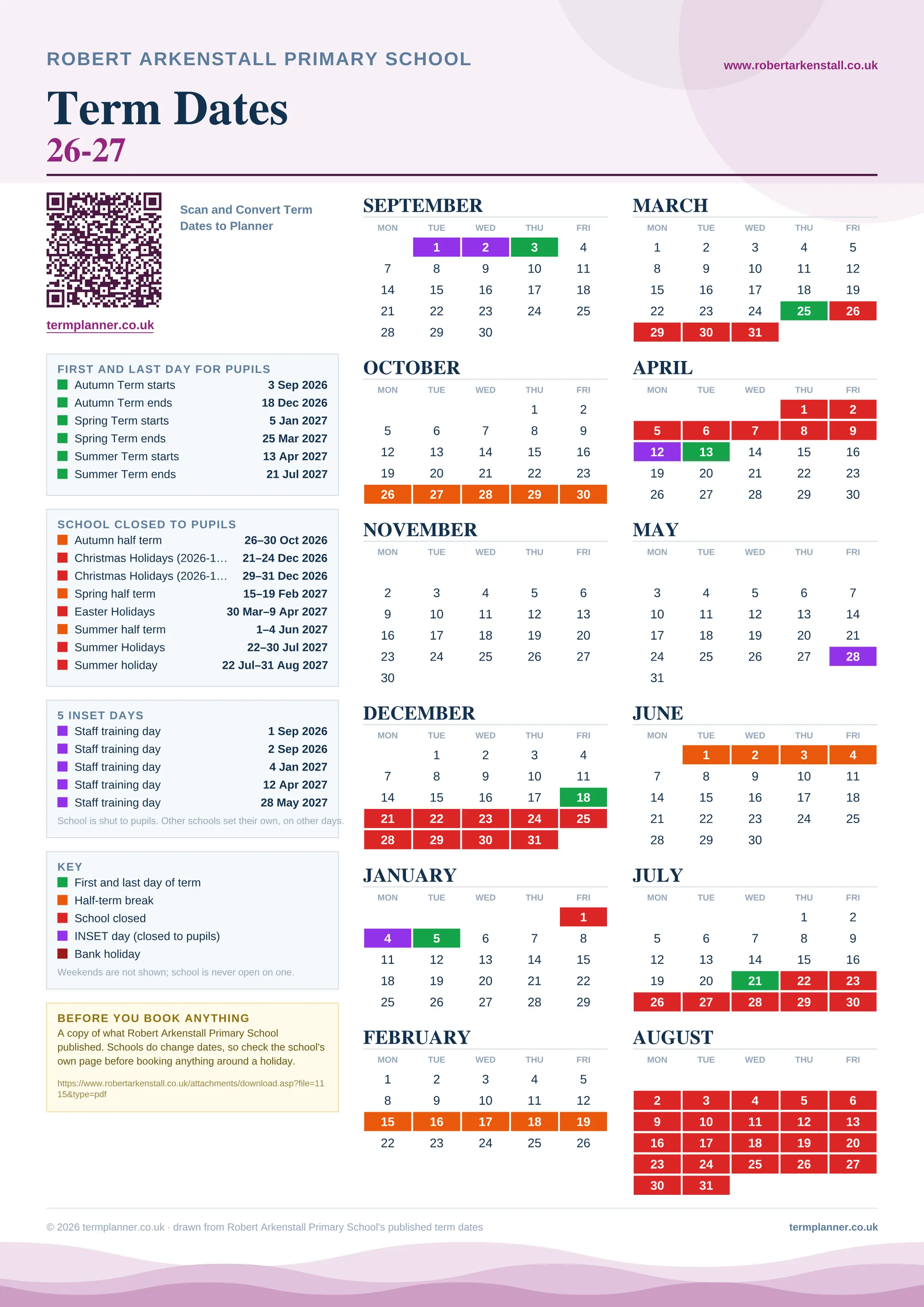 Robert Arkenstall Primary School’s 2026/27 school year drawn as one sheet: twelve month grids from September to August, Monday to Friday, with autumn term 3 September to 18 December 2026, spring term 5 January to 25 March 2027, summer term 13 April to 21 July 2027. Half terms, holidays and bank holidays are filled in colour, the first and last day of each term is marked, 5 INSET days are picked out, and every date is listed again in words down the left.