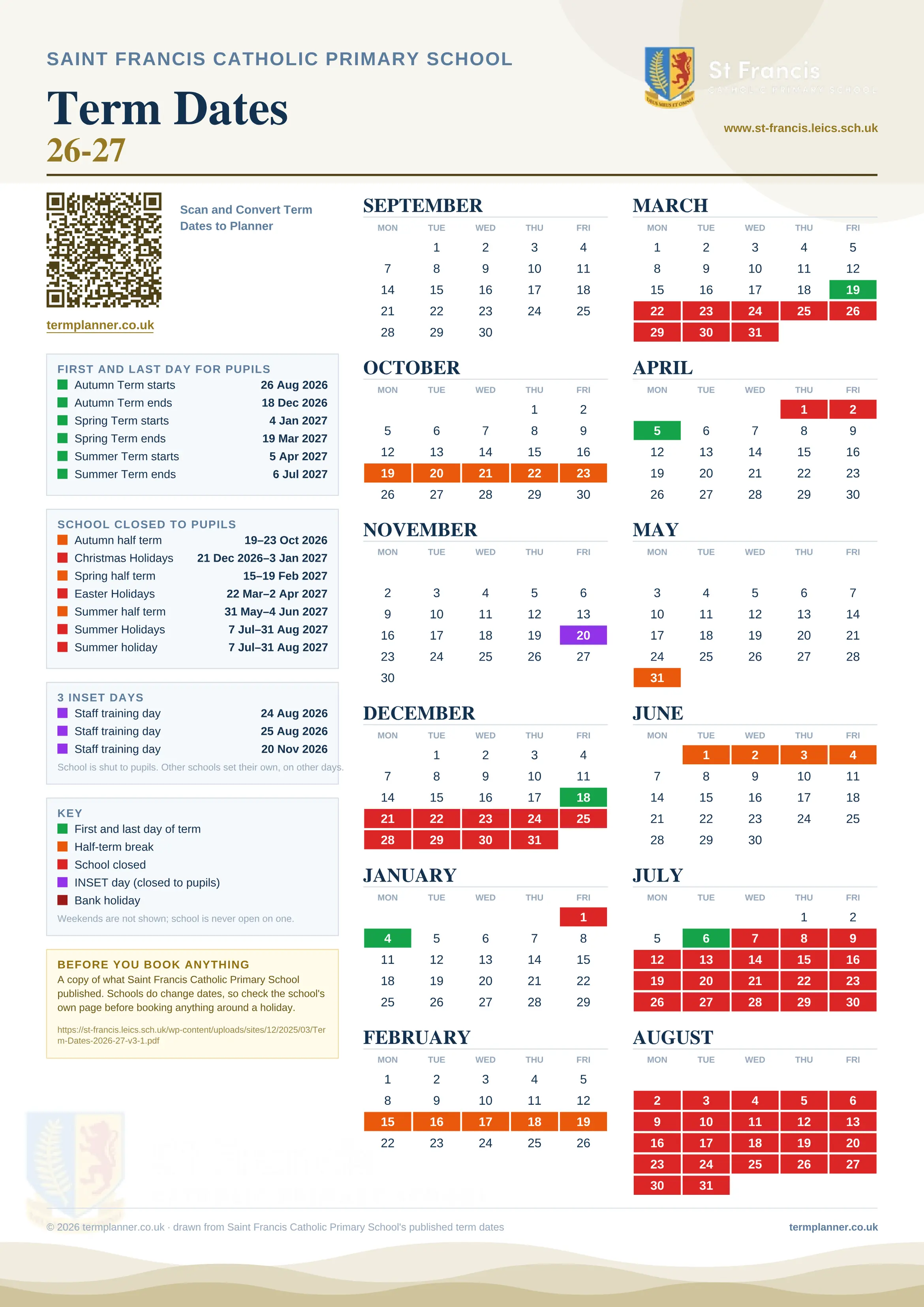 Saint Francis Catholic Primary School’s 2026/27 school year drawn as one sheet: twelve month grids from September to August, Monday to Friday, with autumn term 26 August to 18 December 2026, spring term 4 January to 19 March 2027, summer term 5 April to 6 July 2027. Half terms, holidays and bank holidays are filled in colour, the first and last day of each term is marked, 3 INSET days are picked out, and every date is listed again in words down the left.