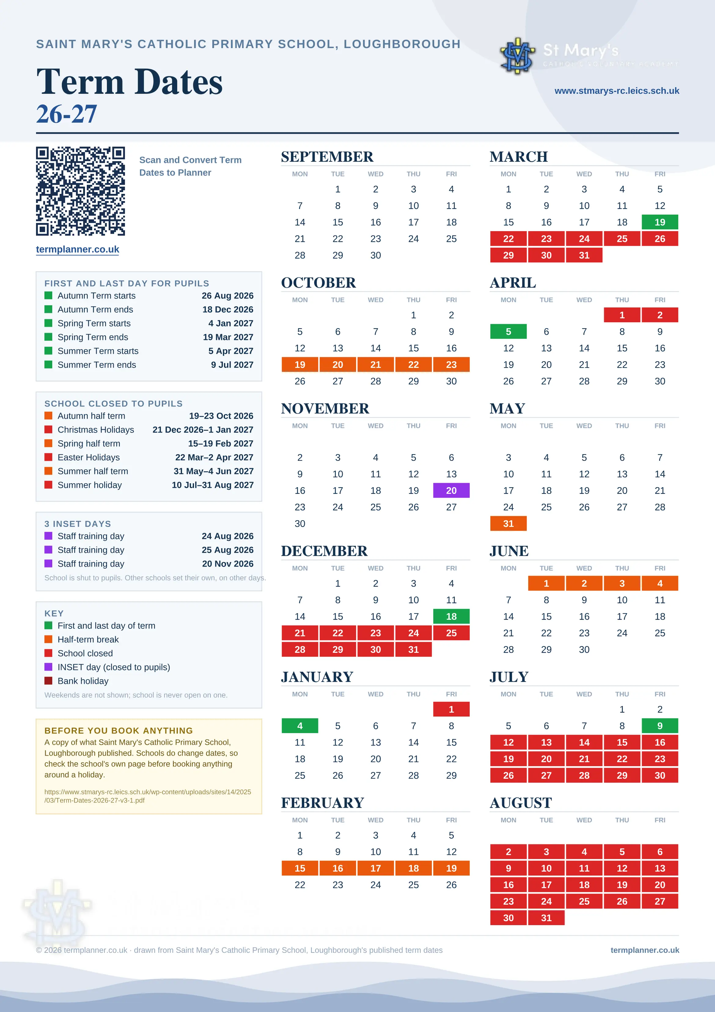 Saint Mary's Catholic Primary School, Loughborough’s 2026/27 school year drawn as one sheet: twelve month grids from September to August, Monday to Friday, with autumn term 26 August to 18 December 2026, spring term 4 January to 19 March 2027, summer term 5 April to 9 July 2027. Half terms, holidays and bank holidays are filled in colour, the first and last day of each term is marked, 3 INSET days are picked out, and every date is listed again in words down the left.