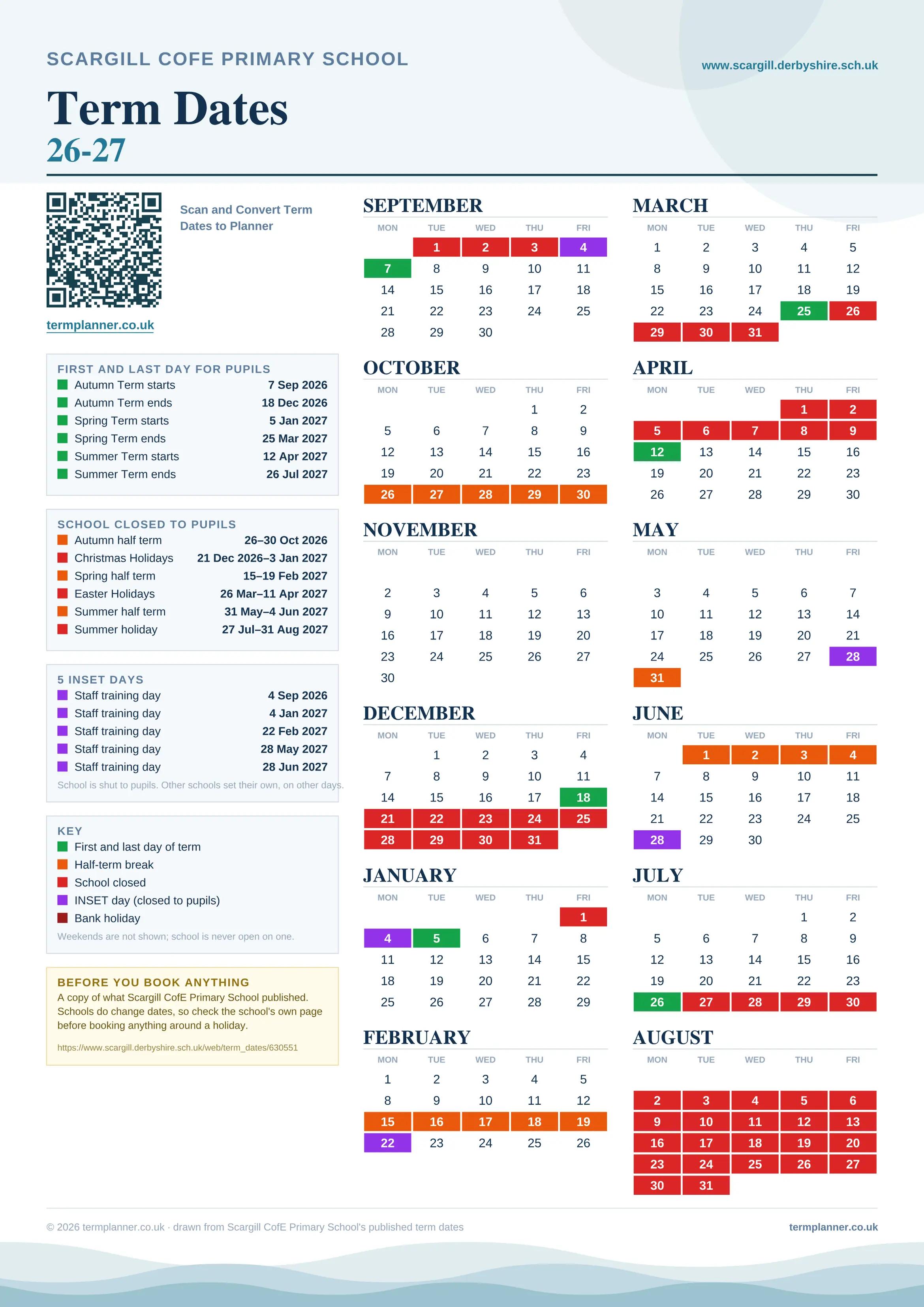 Scargill CofE Primary School’s 2026/27 school year drawn as one sheet: twelve month grids from September to August, Monday to Friday, with autumn term 7 September to 18 December 2026, spring term 5 January to 25 March 2027, summer term 12 April to 26 July 2027. Half terms, holidays and bank holidays are filled in colour, the first and last day of each term is marked, 5 INSET days are picked out, and every date is listed again in words down the left.