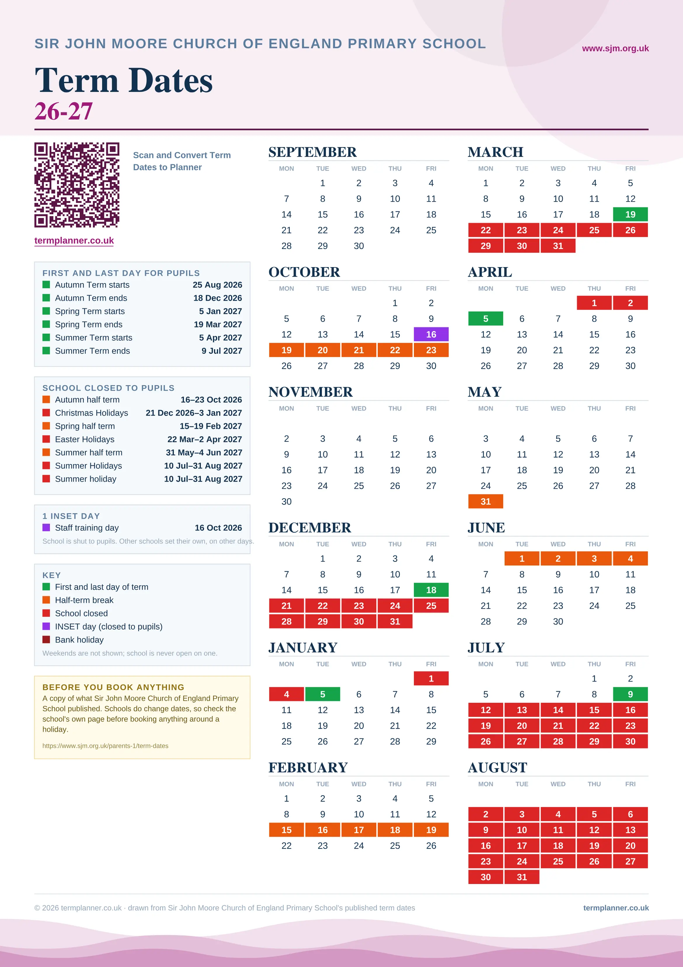 Sir John Moore Church of England Primary School’s 2026/27 school year drawn as one sheet: twelve month grids from September to August, Monday to Friday, with autumn term 25 August to 18 December 2026, spring term 5 January to 19 March 2027, summer term 5 April to 9 July 2027. Half terms, holidays and bank holidays are filled in colour, the first and last day of each term is marked, 1 INSET day is picked out, and every date is listed again in words down the left.