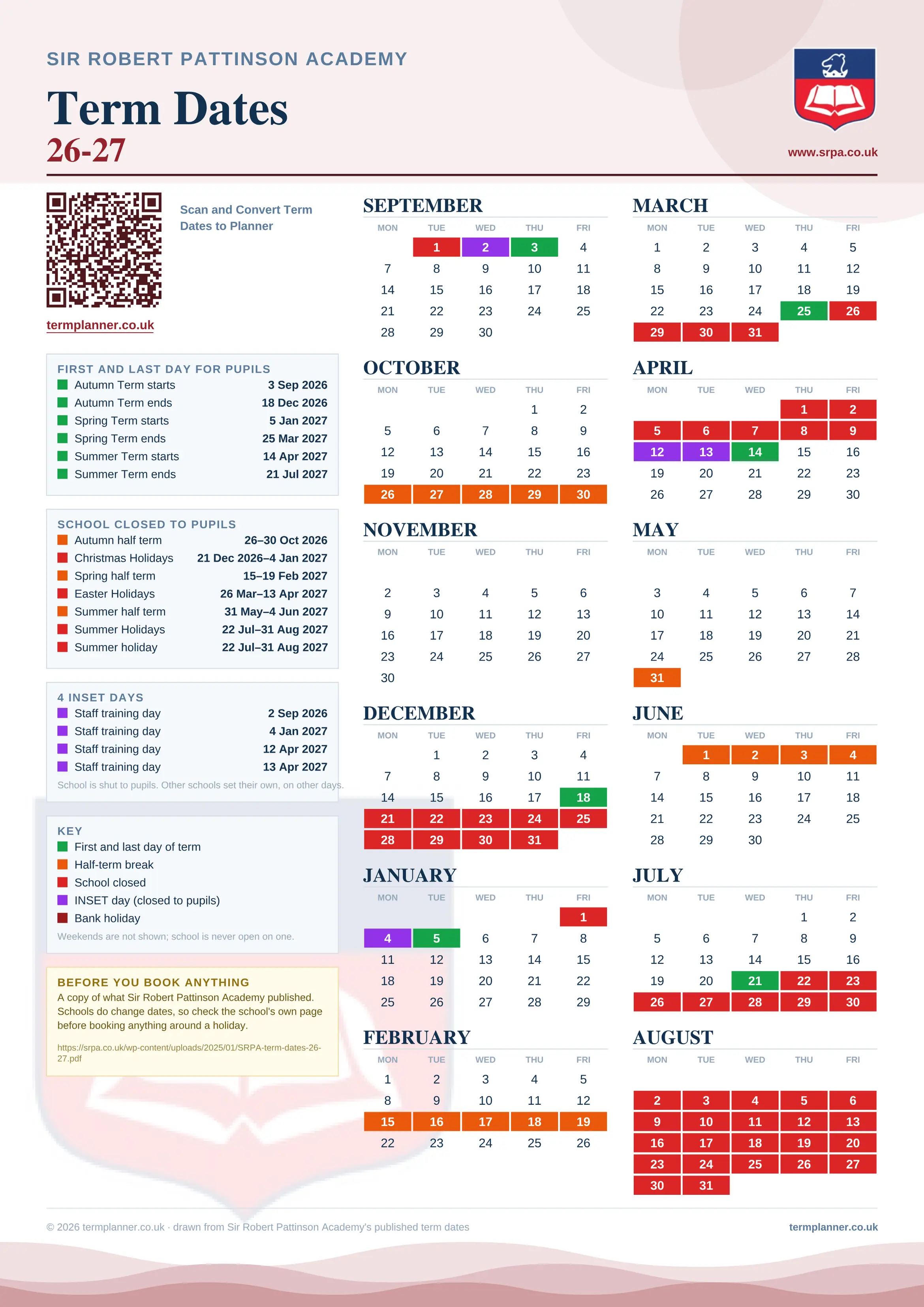 Sir Robert Pattinson Academy’s 2026/27 school year drawn as one sheet: twelve month grids from September to August, Monday to Friday, with autumn term 3 September to 18 December 2026, spring term 5 January to 25 March 2027, summer term 14 April to 21 July 2027. Half terms, holidays and bank holidays are filled in colour, the first and last day of each term is marked, 4 INSET days are picked out, and every date is listed again in words down the left.