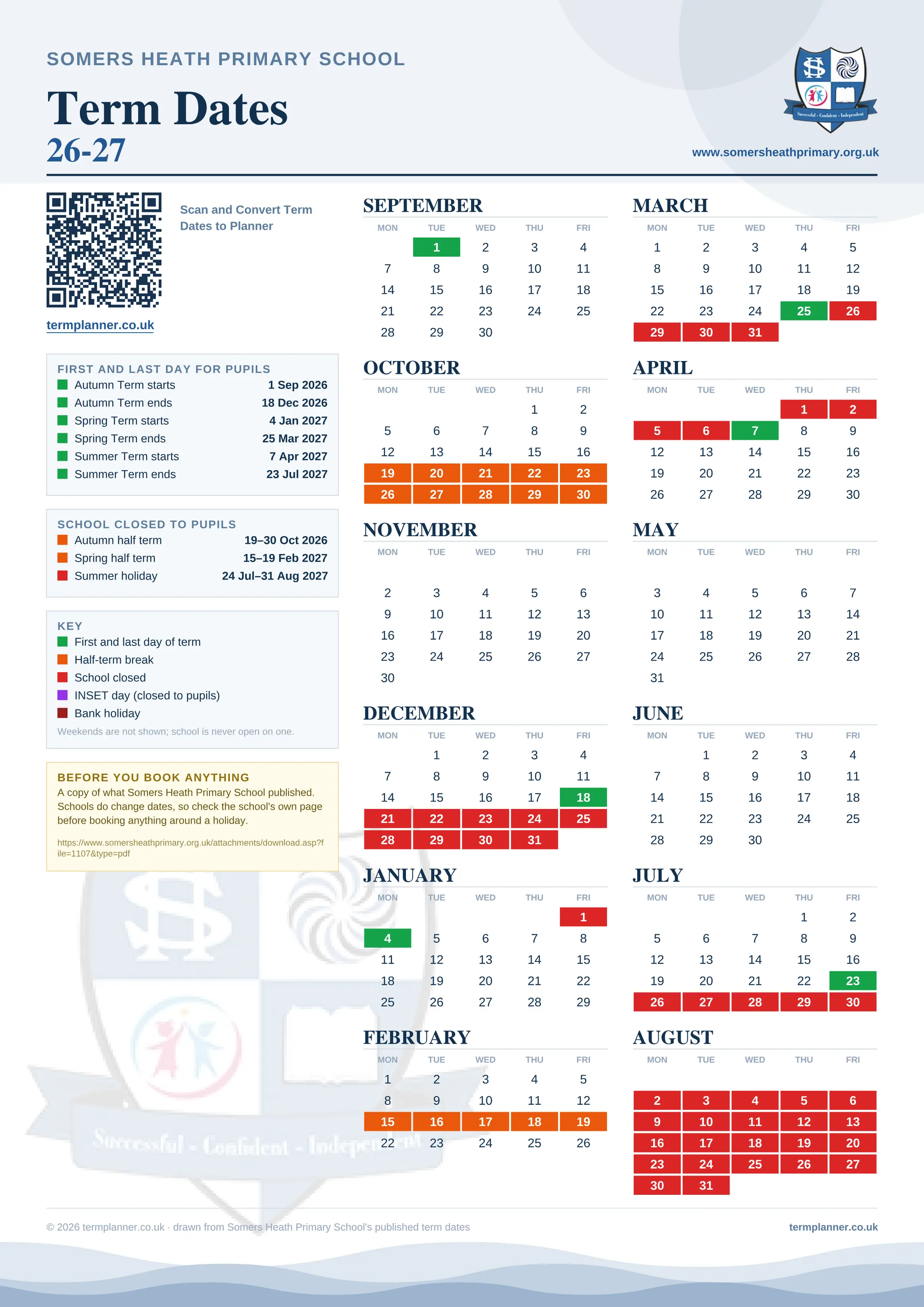 Somers Heath Primary School’s 2026/27 school year drawn as one sheet: twelve month grids from September to August, Monday to Friday, with autumn term 1 September to 18 December 2026, spring term 4 January to 25 March 2027, summer term 7 April to 23 July 2027. Half terms, holidays and bank holidays are filled in colour, the first and last day of each term is marked, and every date is listed again in words down the left.