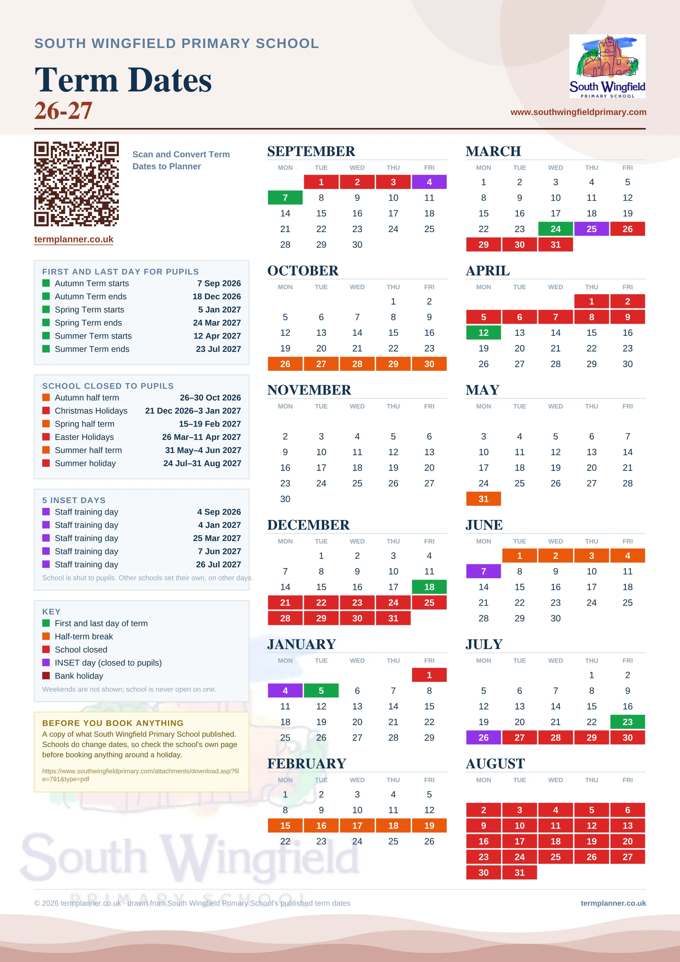 South Wingfield Primary School’s 2026/27 school year drawn as one sheet: twelve month grids from September to August, Monday to Friday, with autumn term 7 September to 18 December 2026, spring term 5 January to 24 March 2027, summer term 12 April to 23 July 2027. Half terms, holidays and bank holidays are filled in colour, the first and last day of each term is marked, 5 INSET days are picked out, and every date is listed again in words down the left.