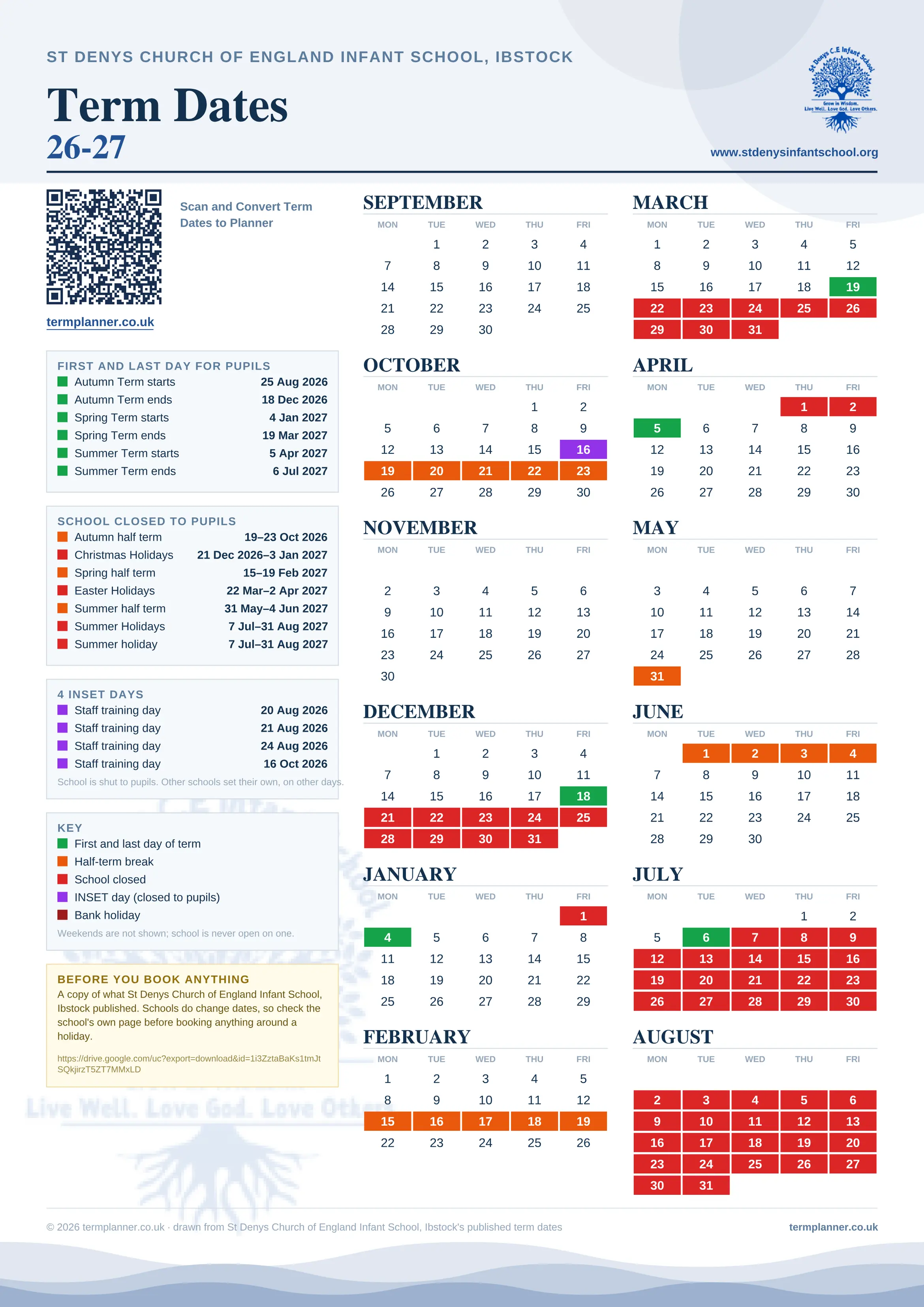 St Denys Church of England Infant School, Ibstock’s 2026/27 school year drawn as one sheet: twelve month grids from September to August, Monday to Friday, with autumn term 25 August to 18 December 2026, spring term 4 January to 19 March 2027, summer term 5 April to 6 July 2027. Half terms, holidays and bank holidays are filled in colour, the first and last day of each term is marked, 4 INSET days are picked out, and every date is listed again in words down the left.