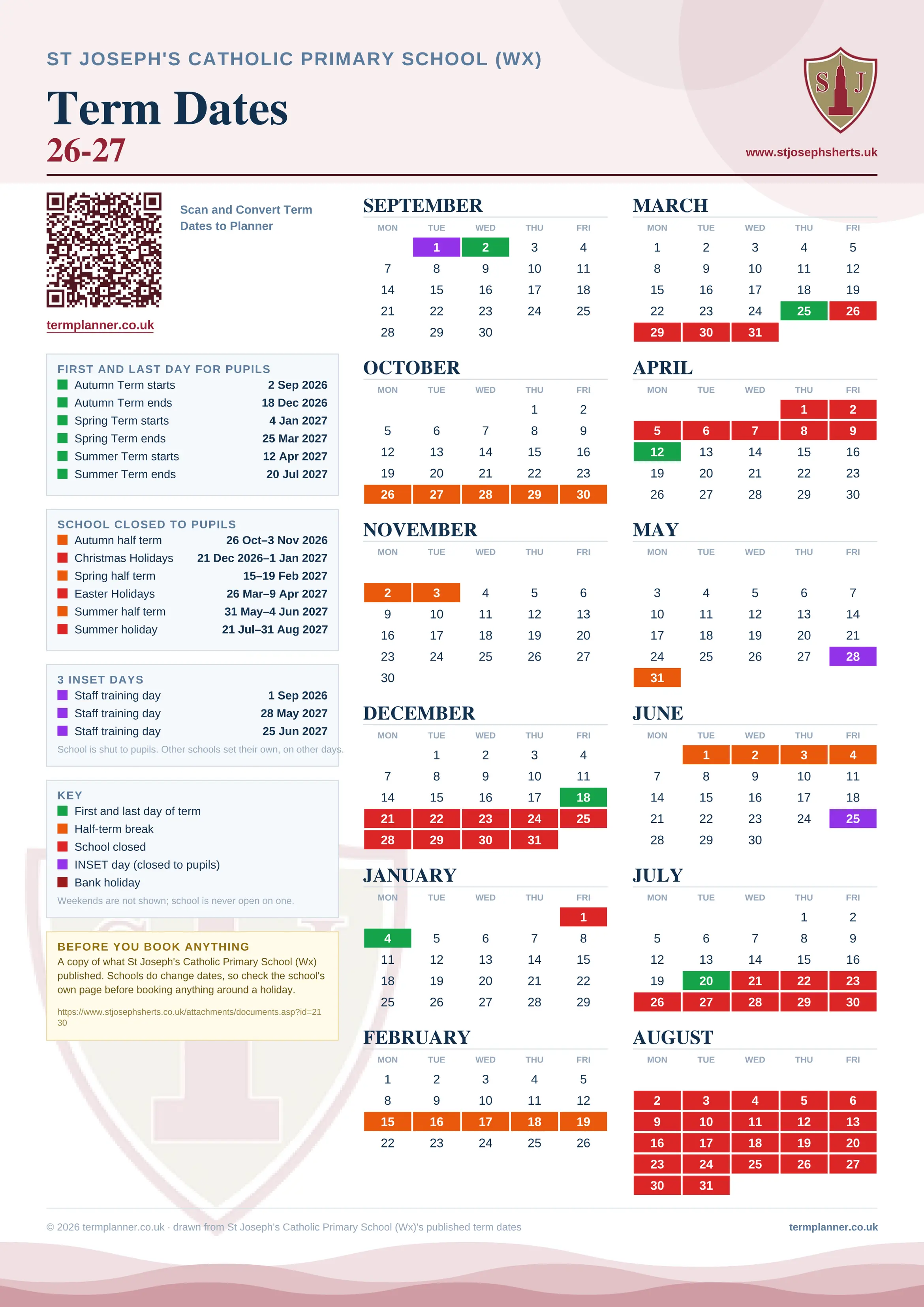 St Joseph's Catholic Primary School (Wx)’s 2026/27 school year drawn as one sheet: twelve month grids from September to August, Monday to Friday, with autumn term 2 September to 18 December 2026, spring term 4 January to 25 March 2027, summer term 12 April to 20 July 2027. Half terms, holidays and bank holidays are filled in colour, the first and last day of each term is marked, 3 INSET days are picked out, and every date is listed again in words down the left.