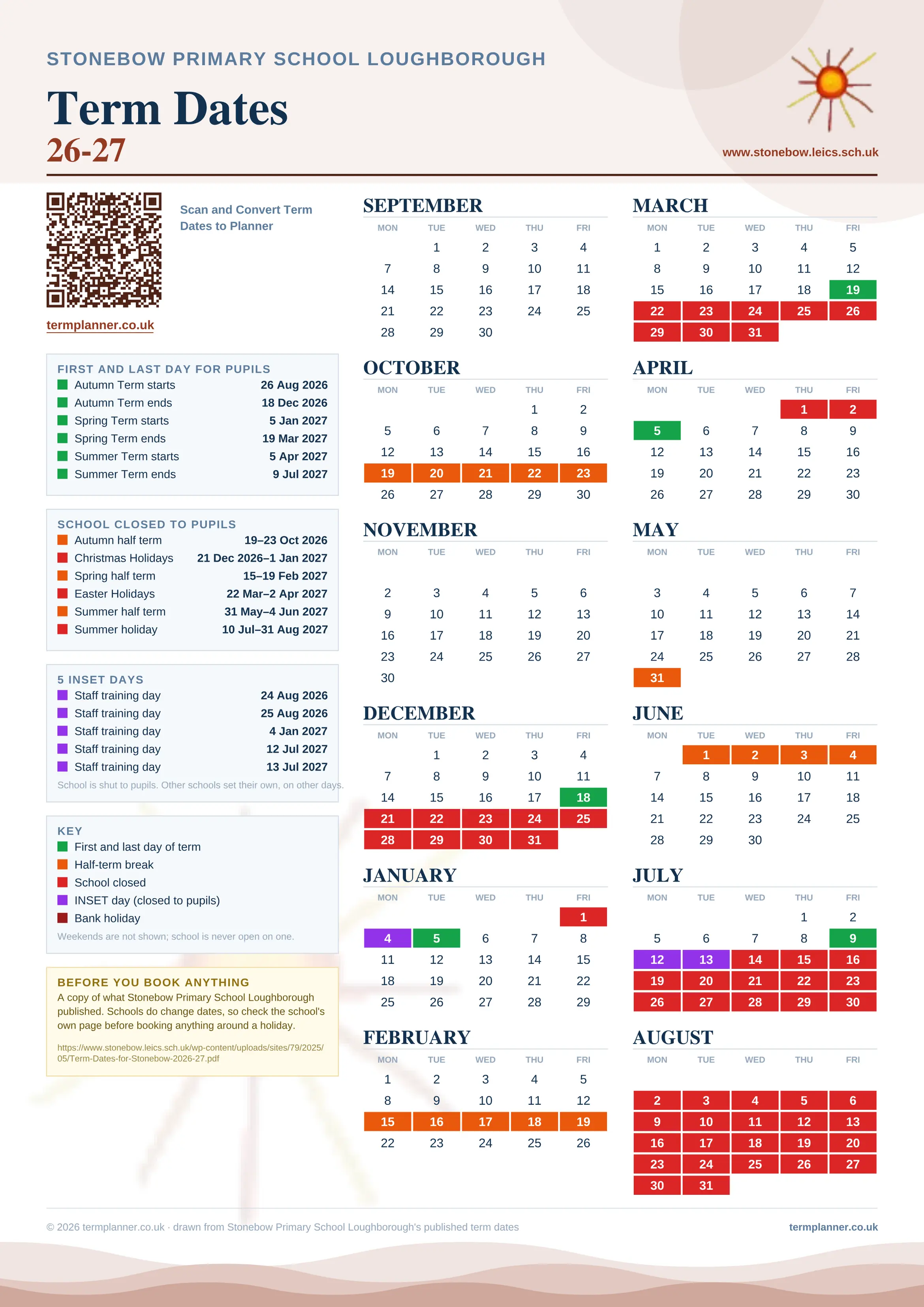 Stonebow Primary School Loughborough’s 2026/27 school year drawn as one sheet: twelve month grids from September to August, Monday to Friday, with autumn term 26 August to 18 December 2026, spring term 5 January to 19 March 2027, summer term 5 April to 9 July 2027. Half terms, holidays and bank holidays are filled in colour, the first and last day of each term is marked, 5 INSET days are picked out, and every date is listed again in words down the left.