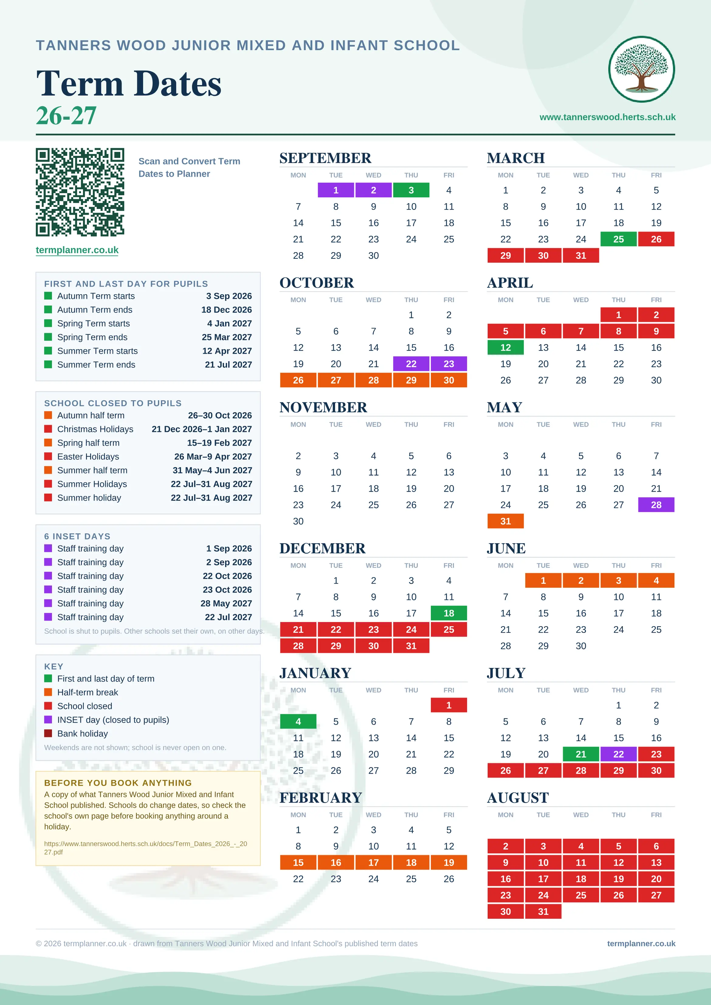 Tanners Wood Junior Mixed and Infant School’s 2026/27 school year drawn as one sheet: twelve month grids from September to August, Monday to Friday, with autumn term 3 September to 18 December 2026, spring term 4 January to 25 March 2027, summer term 12 April to 21 July 2027. Half terms, holidays and bank holidays are filled in colour, the first and last day of each term is marked, 6 INSET days are picked out, and every date is listed again in words down the left.
