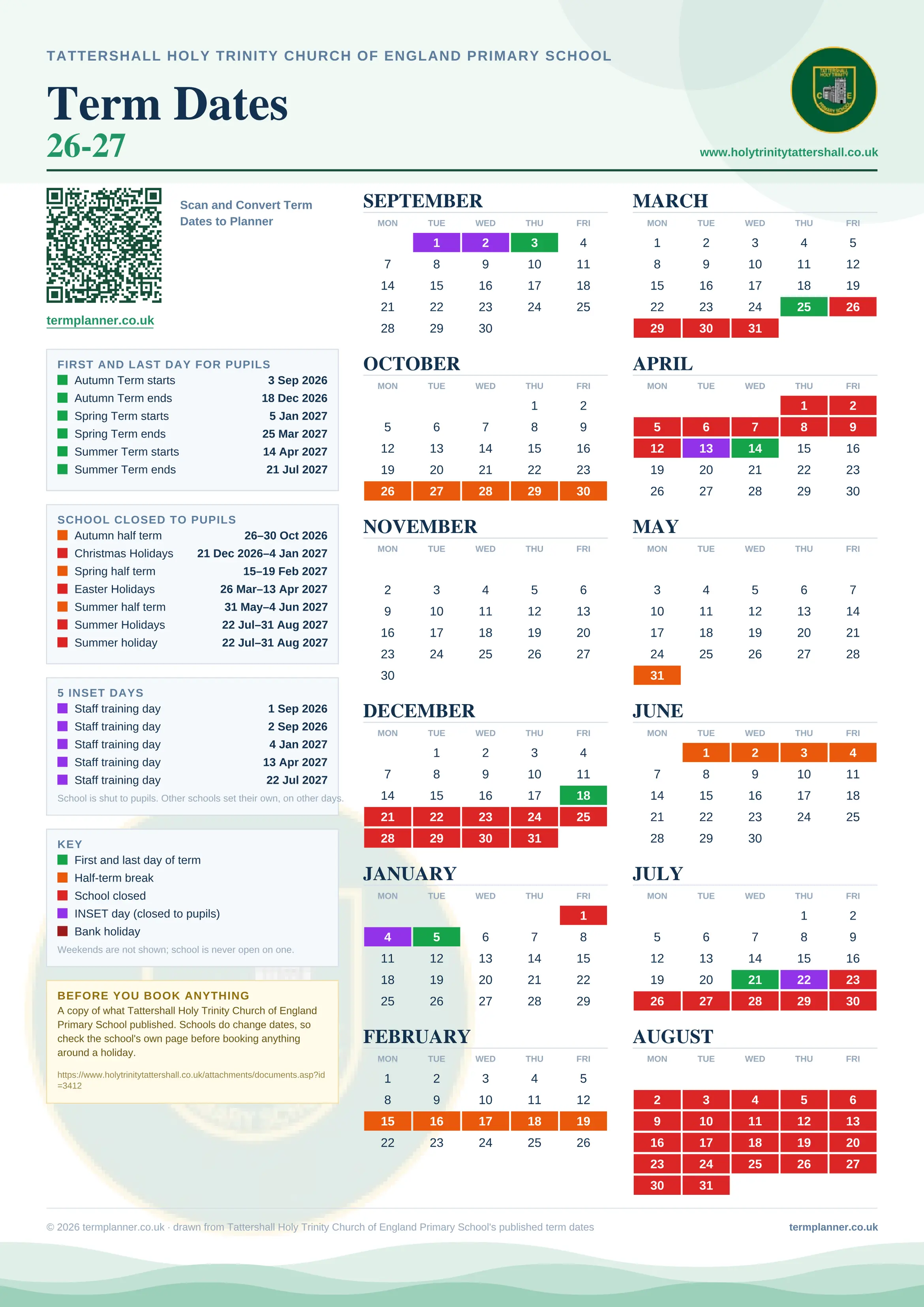 Tattershall Holy Trinity Church of England Primary School’s 2026/27 school year drawn as one sheet: twelve month grids from September to August, Monday to Friday, with autumn term 3 September to 18 December 2026, spring term 5 January to 25 March 2027, summer term 14 April to 21 July 2027. Half terms, holidays and bank holidays are filled in colour, the first and last day of each term is marked, 5 INSET days are picked out, and every date is listed again in words down the left.