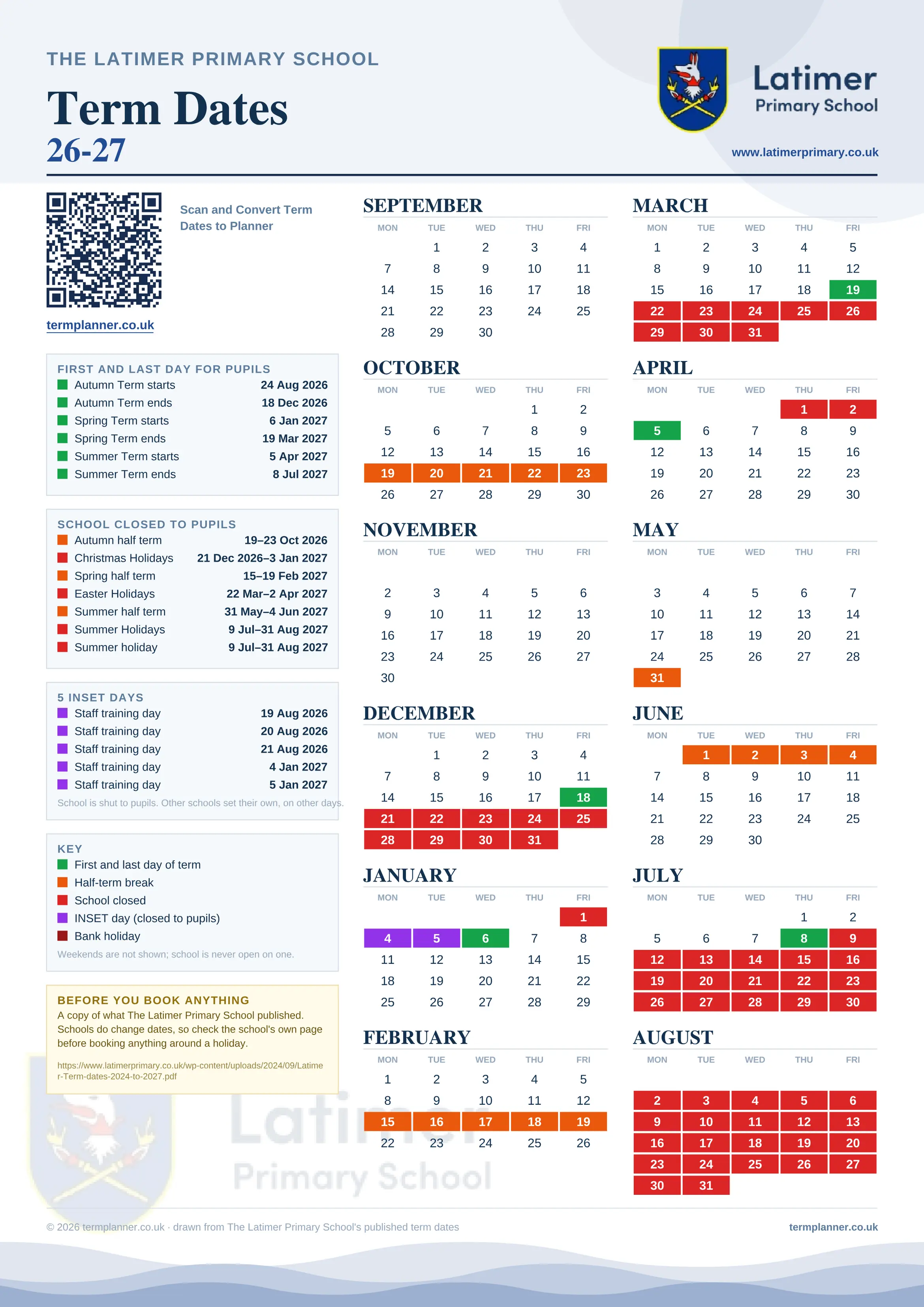The Latimer Primary School’s 2026/27 school year drawn as one sheet: twelve month grids from September to August, Monday to Friday, with autumn term 24 August to 18 December 2026, spring term 6 January to 19 March 2027, summer term 5 April to 8 July 2027. Half terms, holidays and bank holidays are filled in colour, the first and last day of each term is marked, 5 INSET days are picked out, and every date is listed again in words down the left.