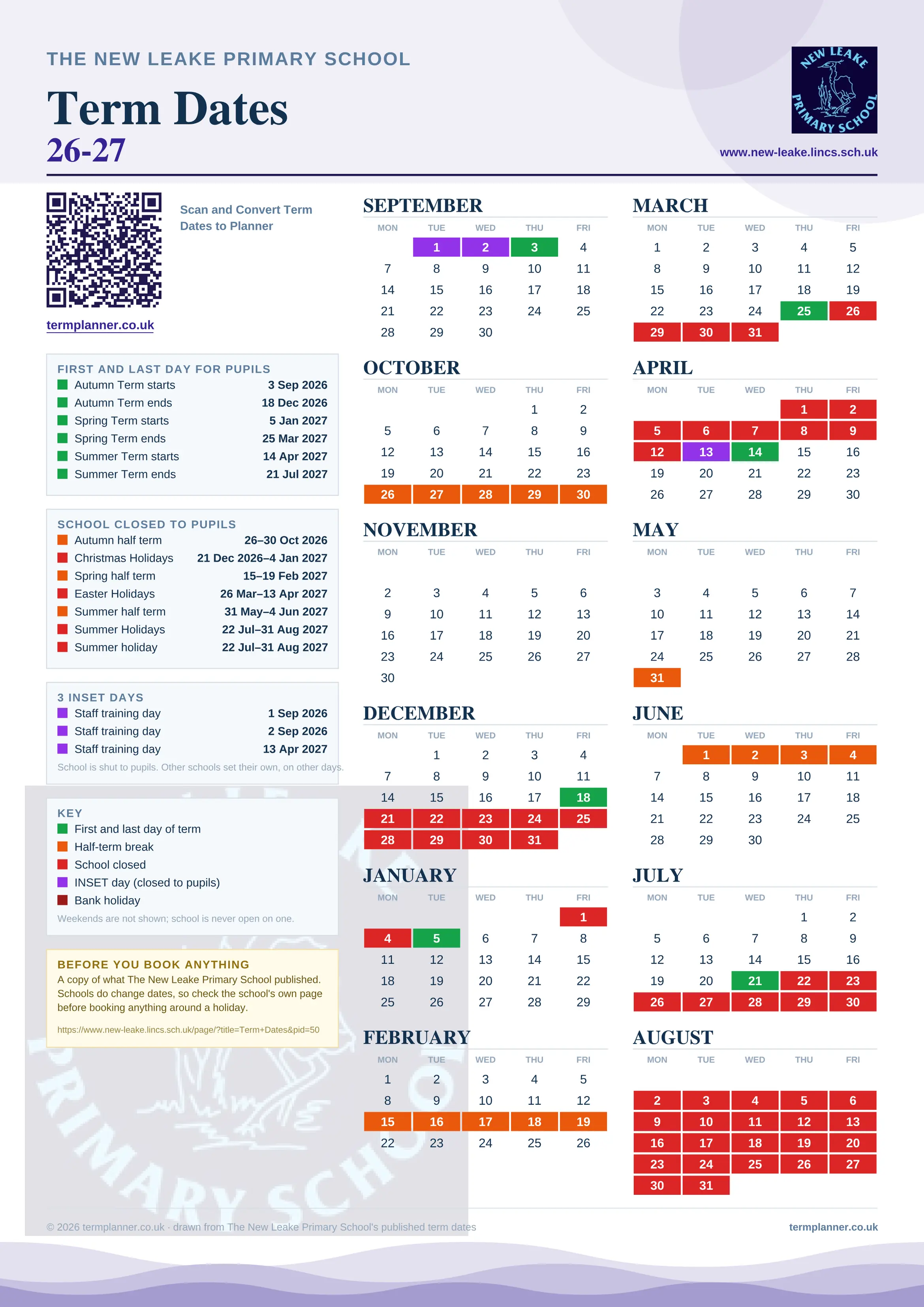 The New Leake Primary School’s 2026/27 school year drawn as one sheet: twelve month grids from September to August, Monday to Friday, with autumn term 3 September to 18 December 2026, spring term 5 January to 25 March 2027, summer term 14 April to 21 July 2027. Half terms, holidays and bank holidays are filled in colour, the first and last day of each term is marked, 3 INSET days are picked out, and every date is listed again in words down the left.