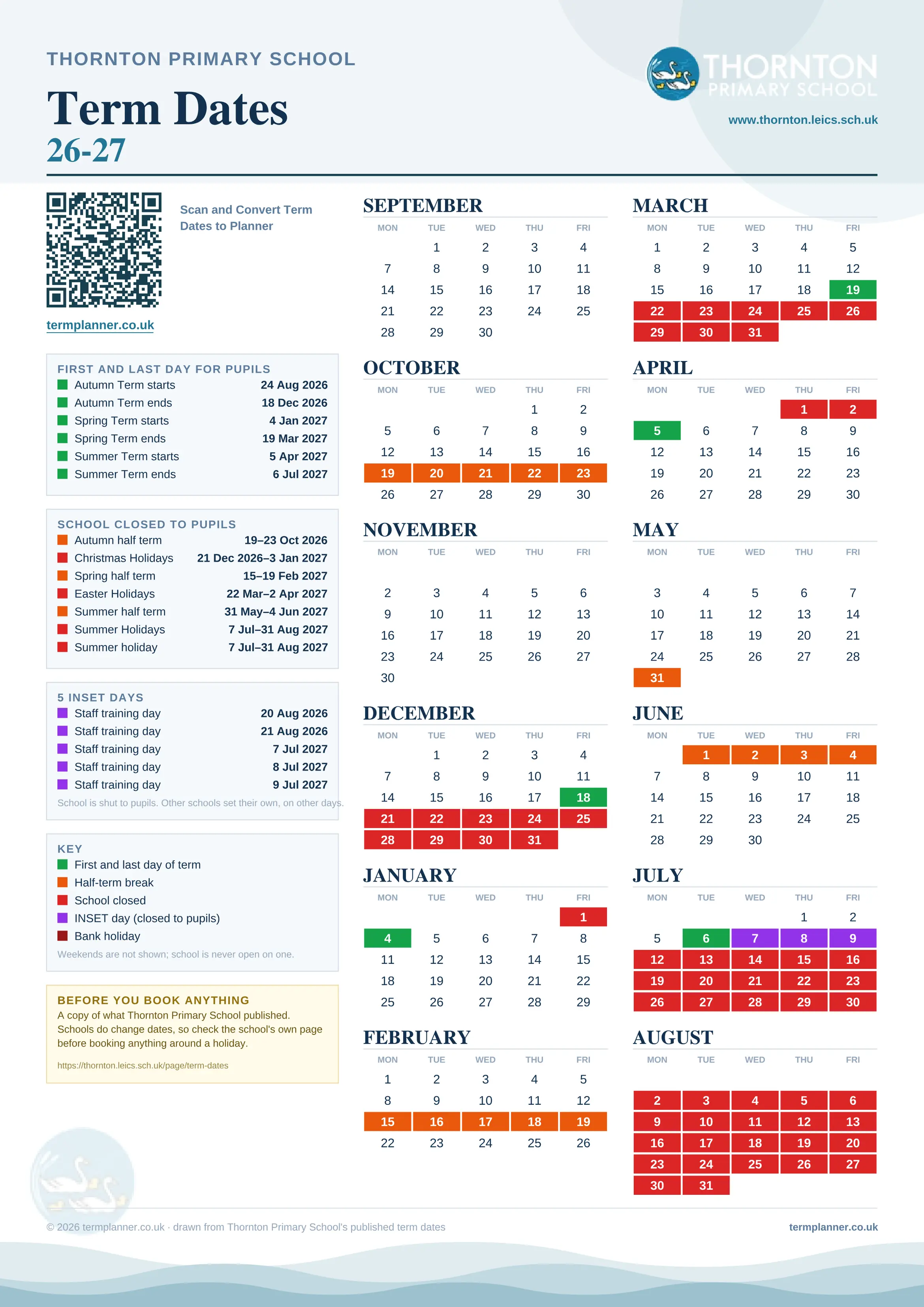 Thornton Primary School’s 2026/27 school year drawn as one sheet: twelve month grids from September to August, Monday to Friday, with autumn term 24 August to 18 December 2026, spring term 4 January to 19 March 2027, summer term 5 April to 6 July 2027. Half terms, holidays and bank holidays are filled in colour, the first and last day of each term is marked, 5 INSET days are picked out, and every date is listed again in words down the left.