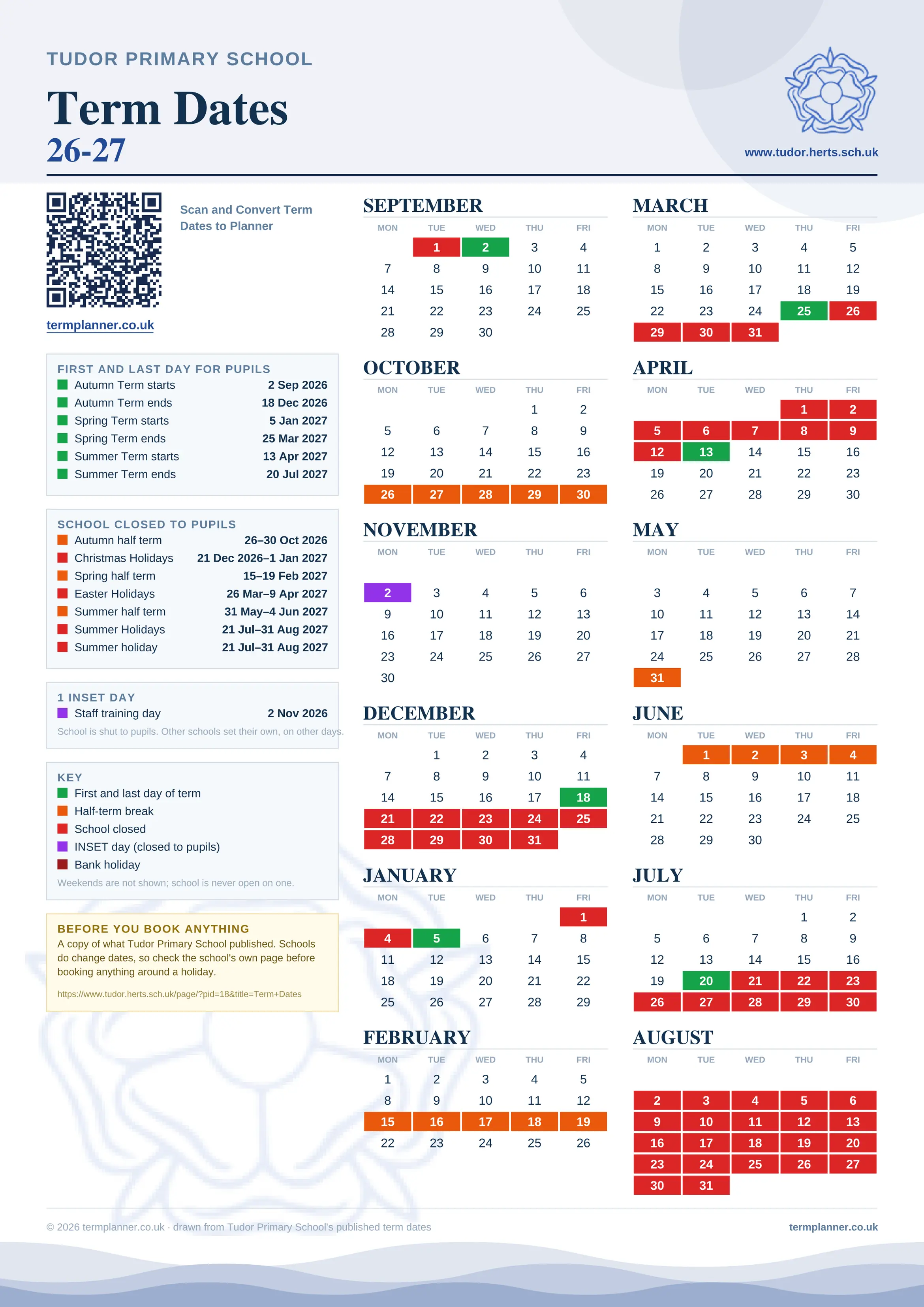 Tudor Primary School’s 2026/27 school year drawn as one sheet: twelve month grids from September to August, Monday to Friday, with autumn term 2 September to 18 December 2026, spring term 5 January to 25 March 2027, summer term 13 April to 20 July 2027. Half terms, holidays and bank holidays are filled in colour, the first and last day of each term is marked, 1 INSET day is picked out, and every date is listed again in words down the left.