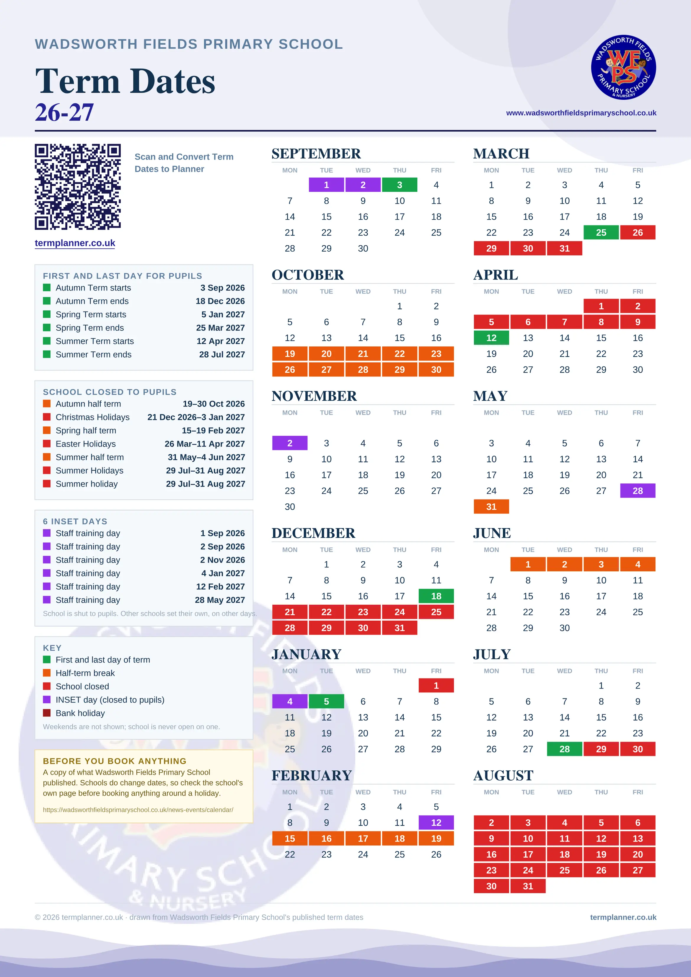 Wadsworth Fields Primary School’s 2026/27 school year drawn as one sheet: twelve month grids from September to August, Monday to Friday, with autumn term 3 September to 18 December 2026, spring term 5 January to 25 March 2027, summer term 12 April to 28 July 2027. Half terms, holidays and bank holidays are filled in colour, the first and last day of each term is marked, 6 INSET days are picked out, and every date is listed again in words down the left.