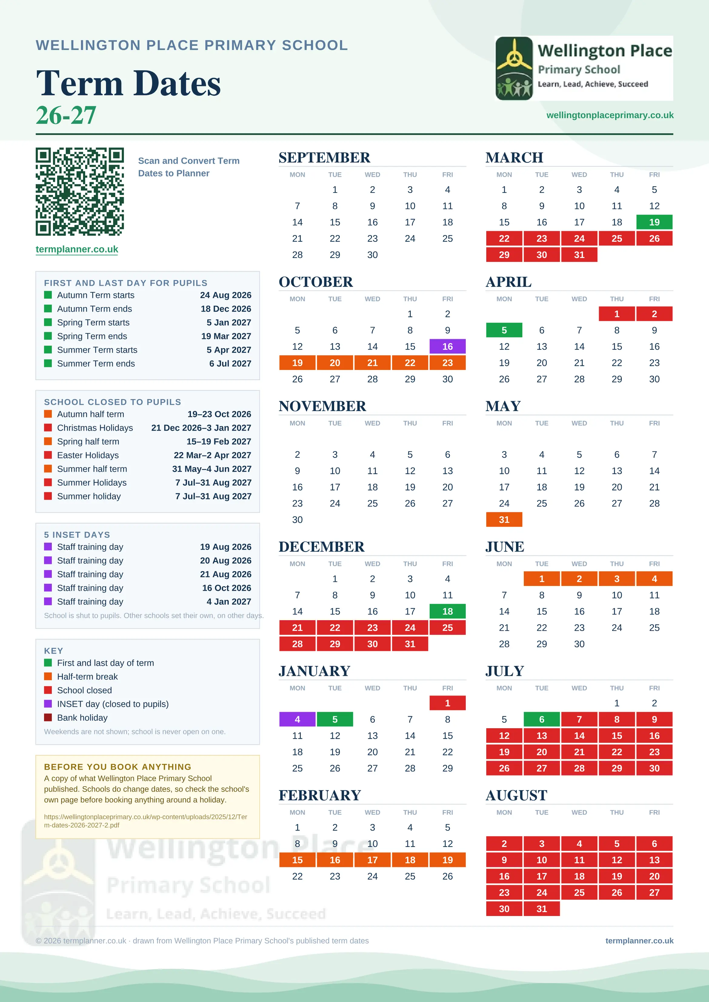 Wellington Place Primary School’s 2026/27 school year drawn as one sheet: twelve month grids from September to August, Monday to Friday, with autumn term 24 August to 18 December 2026, spring term 5 January to 19 March 2027, summer term 5 April to 6 July 2027. Half terms, holidays and bank holidays are filled in colour, the first and last day of each term is marked, 5 INSET days are picked out, and every date is listed again in words down the left.
